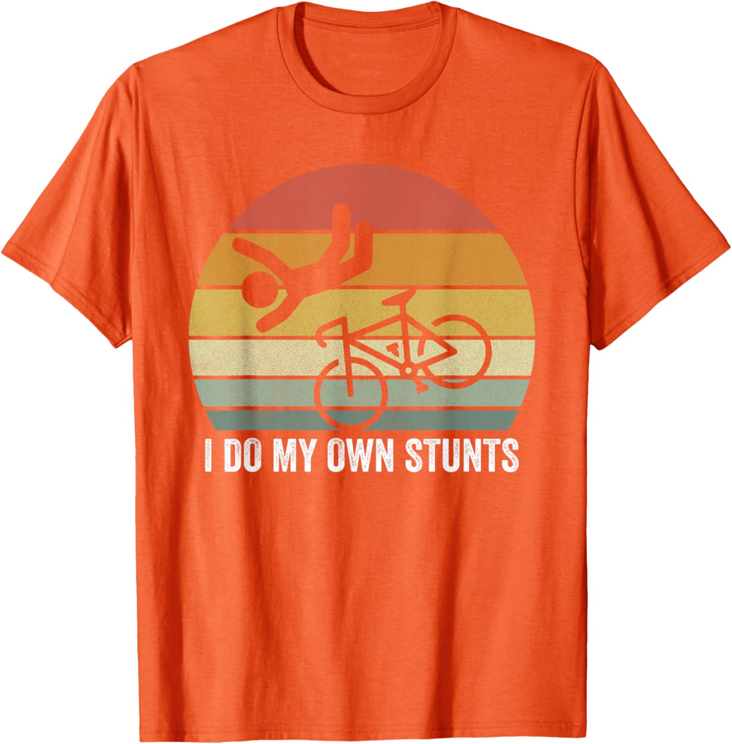 Vintage Retro I Do My Own Stunts Shirt for Bike Lovers - Fun T-Shirt - 20