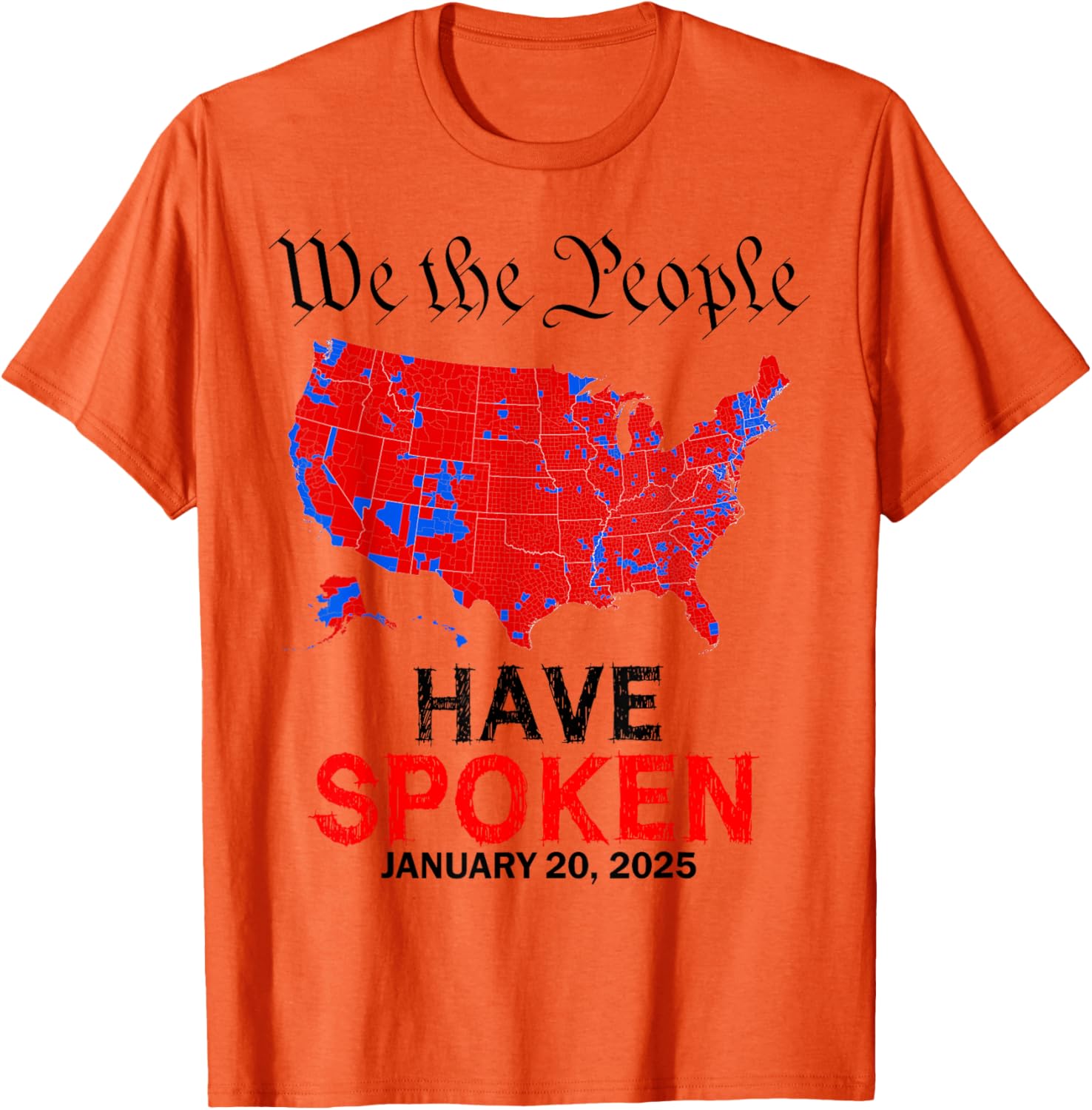 We The People Have Spoken January 20 2025 T-Shirt for Proud Americans - 5