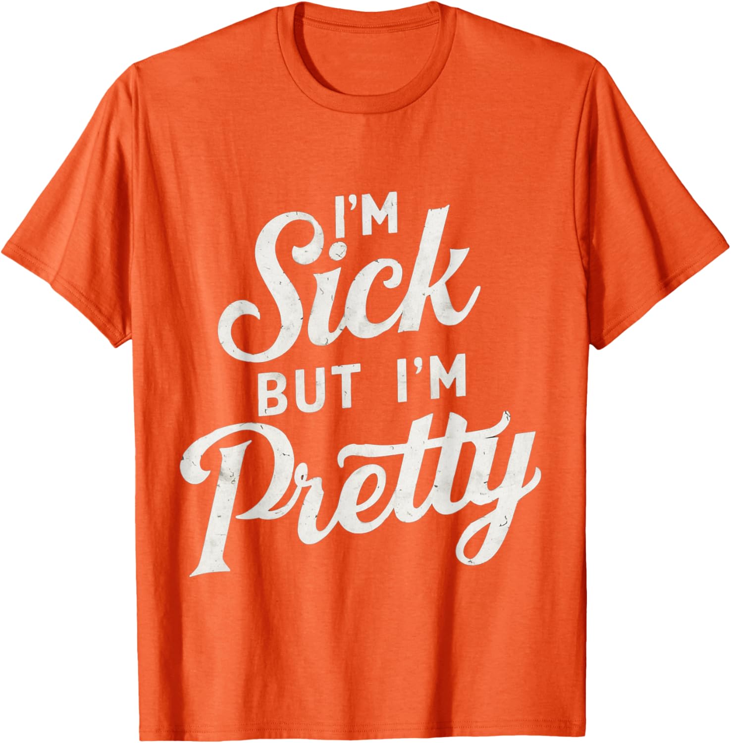 Sick but Stylish I'm Pretty Baby Graphic T-Shirt for Fun Casual Wear - 12