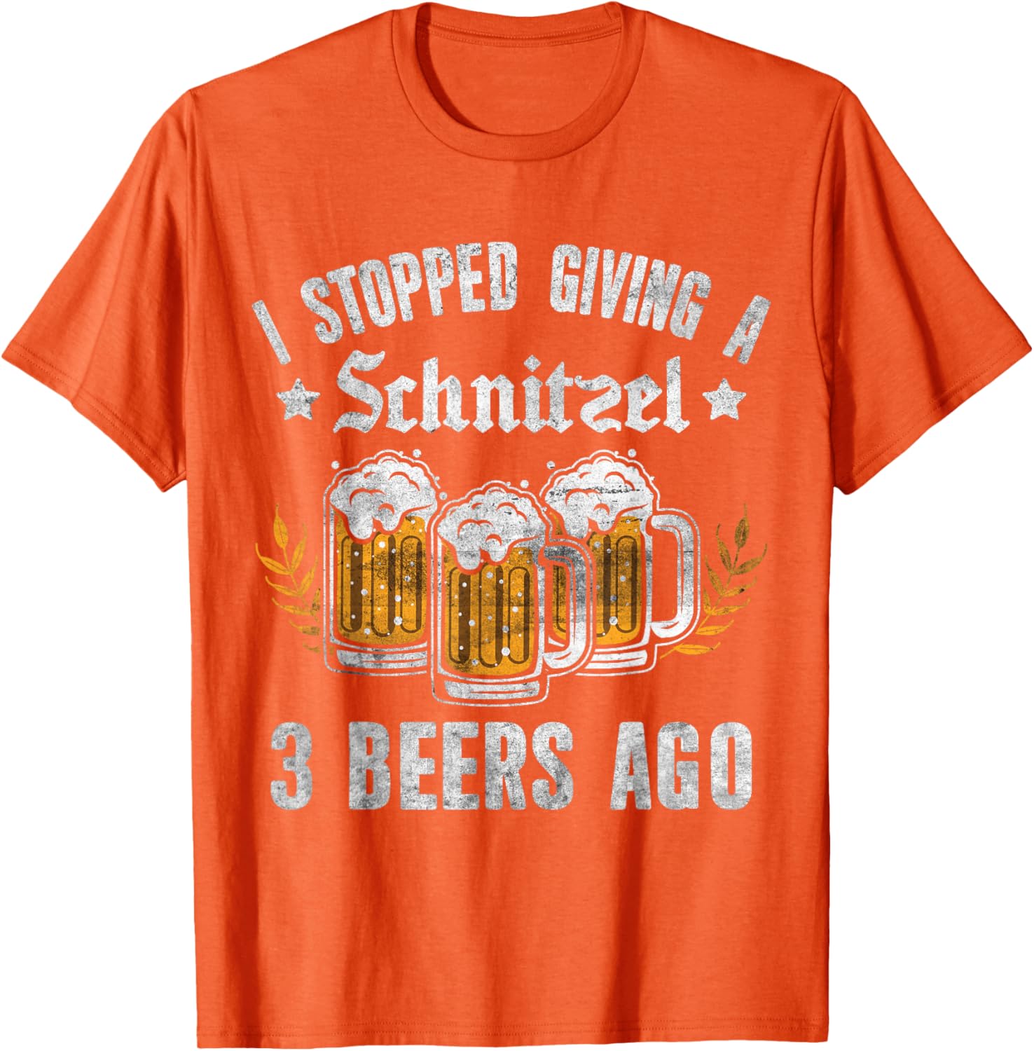 Oktoberfest I Stopped Giving A Schnitzel 3 Beers Ago T-Shirt for Fun Nights - 6