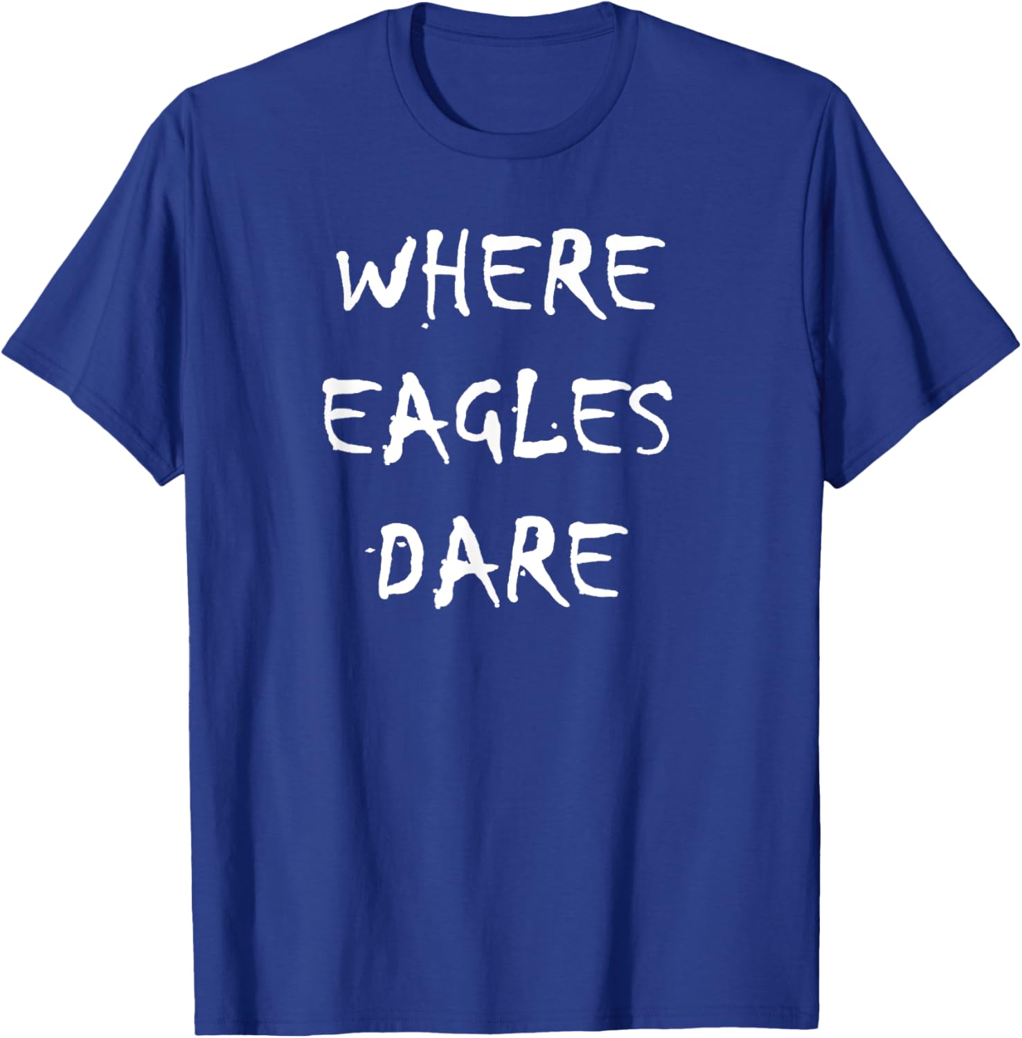 Where Eagles Dare T-Shirt - Stylish Graphic Tee for Casual Wear - 16