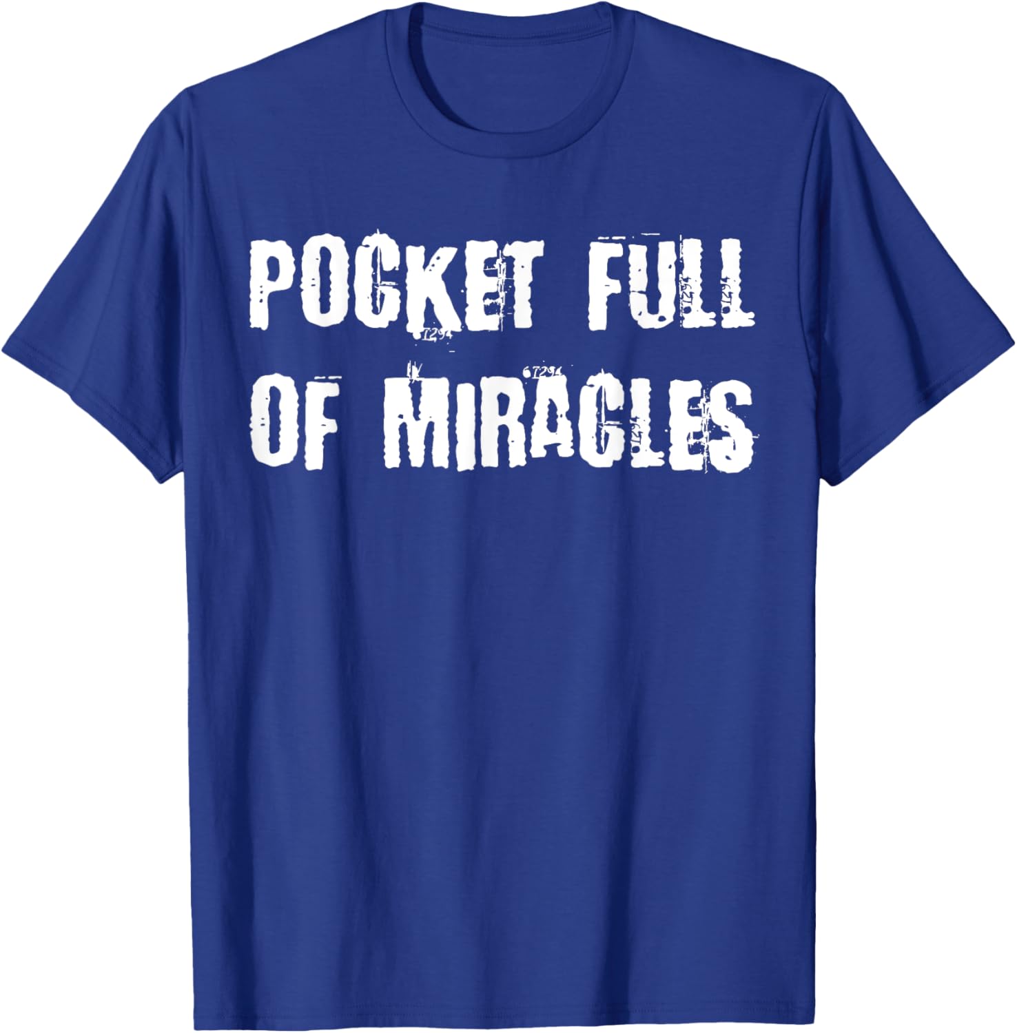 Pocket Full of Miracles T-Shirt for a Fun and Stylish Look - 24