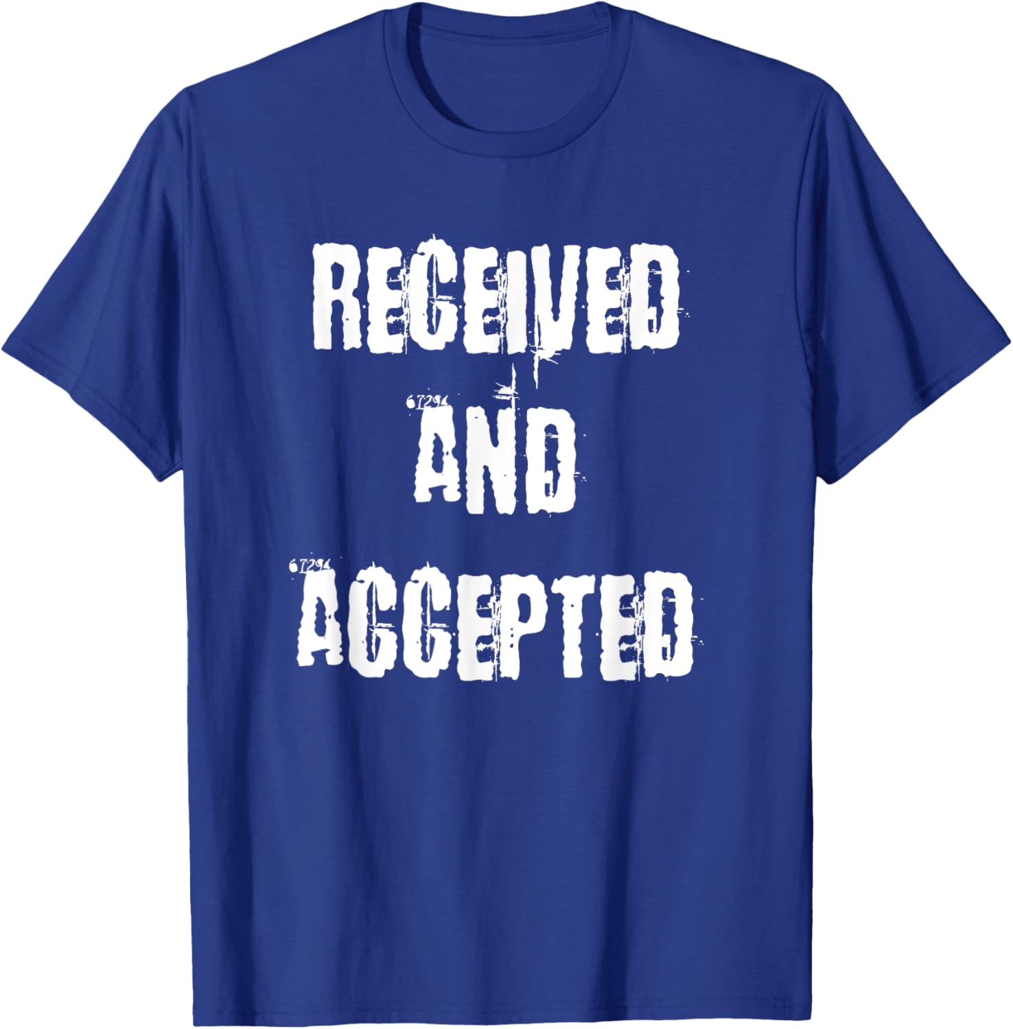 Unique Received and Accepted T-Shirt for Trendy Casual Style - 21