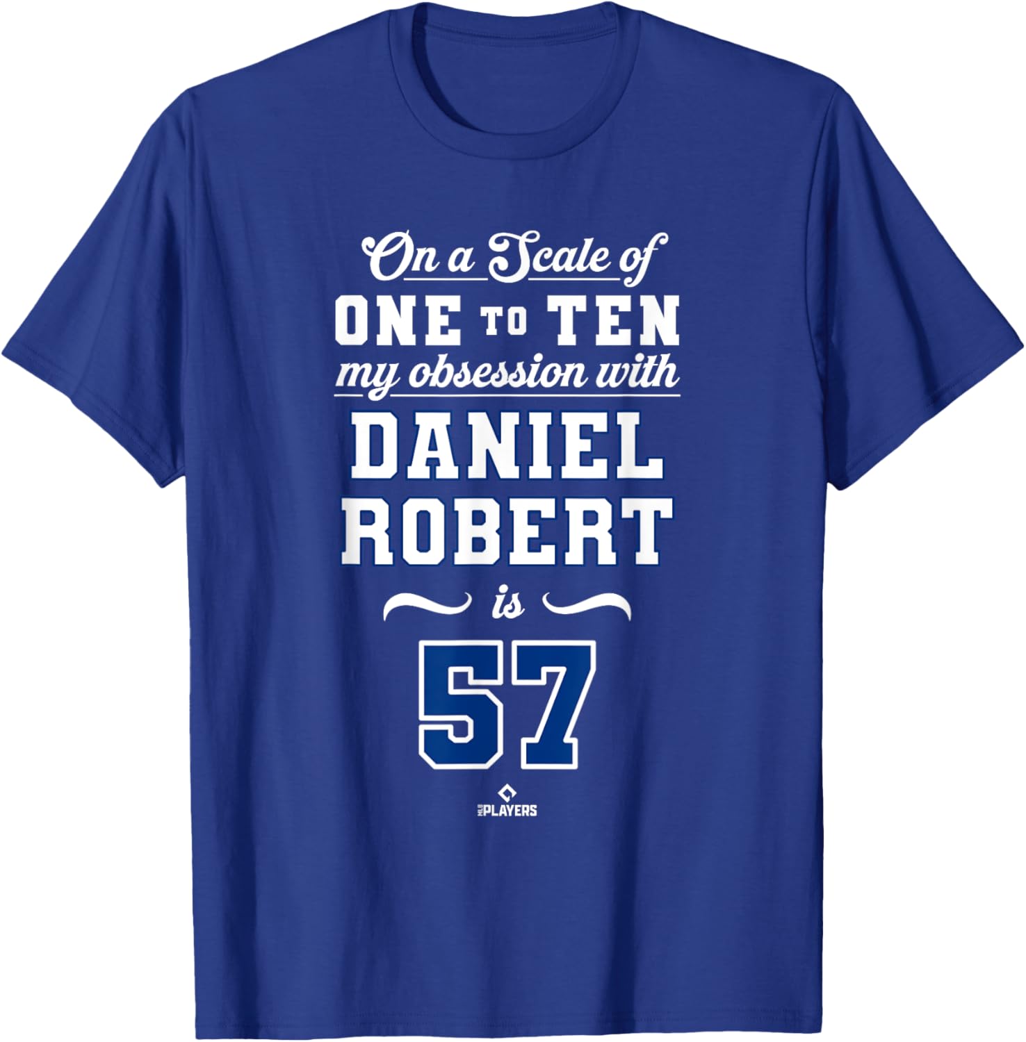 Obsession Daniel Robert 57 Texas MLBPA T-Shirt for Fans and Collectors - 3