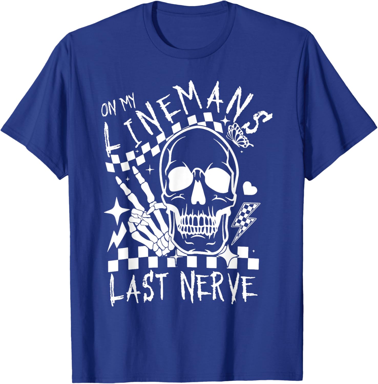 On My Lineman's Last Nerve T-Shirt for Electricians and Workers - 4