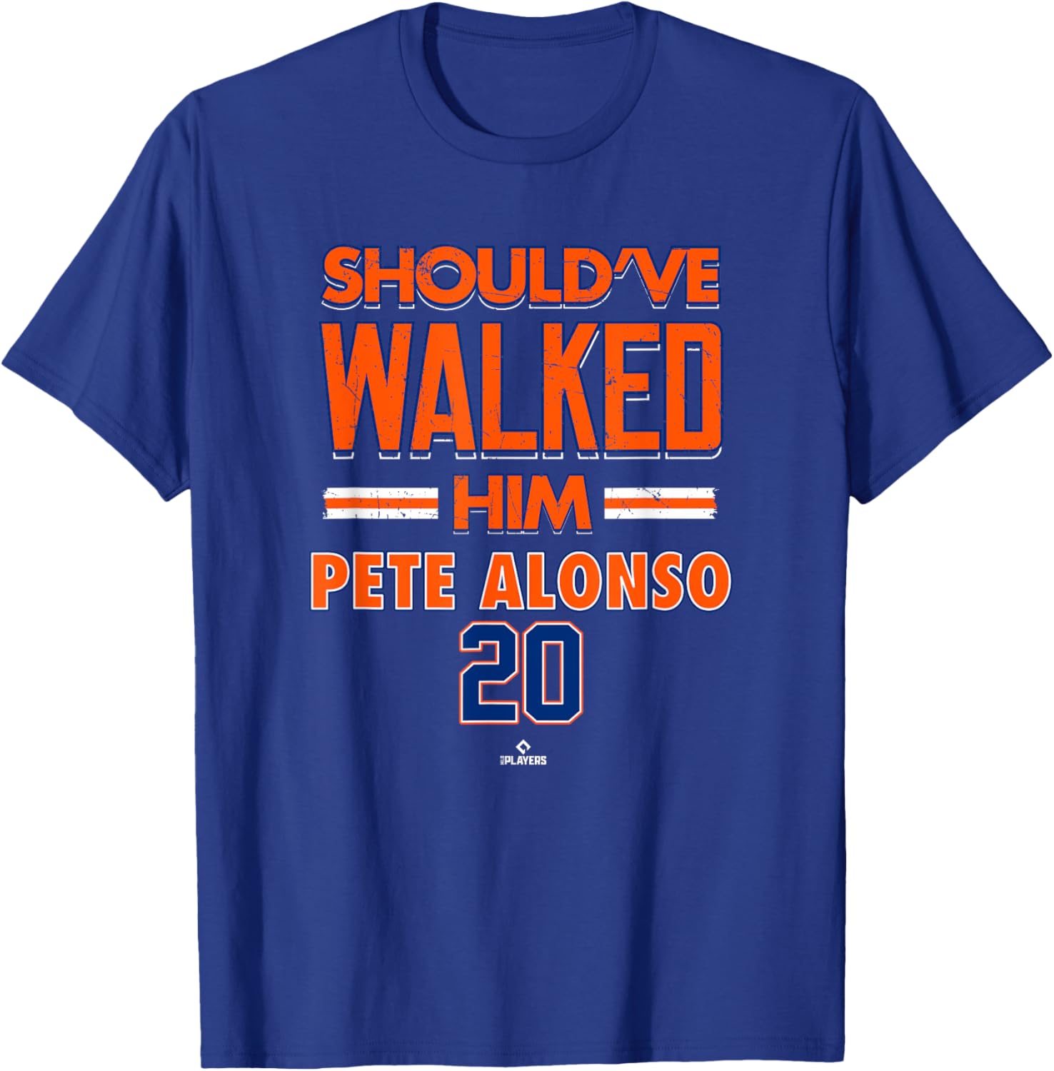 Pete Alonso Should've Walked Him T-Shirt New York MLB Apparel - 2