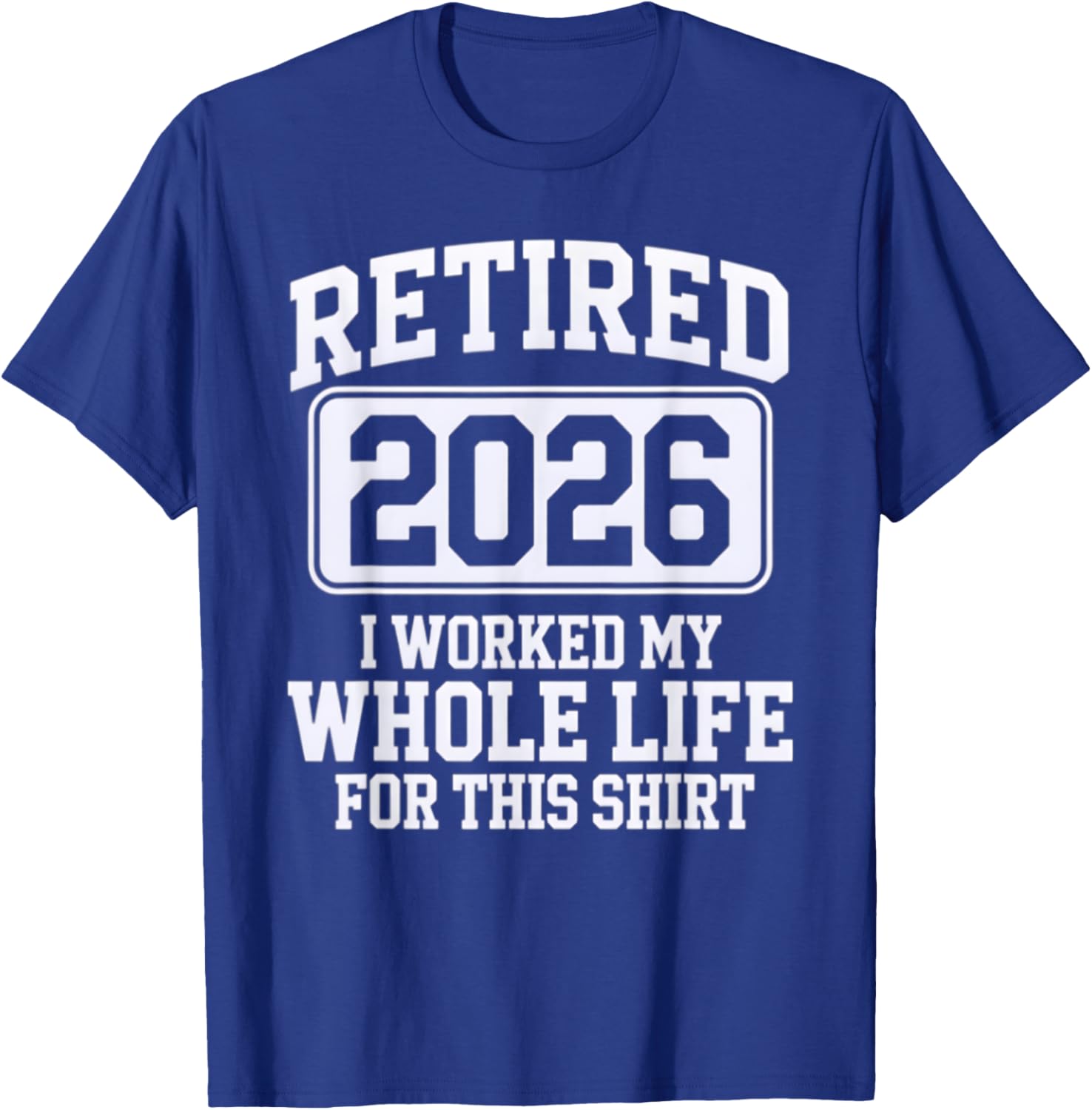 Retired 2026 T-Shirt for Proud Retirees - Celebrate Your New Chapter - 2