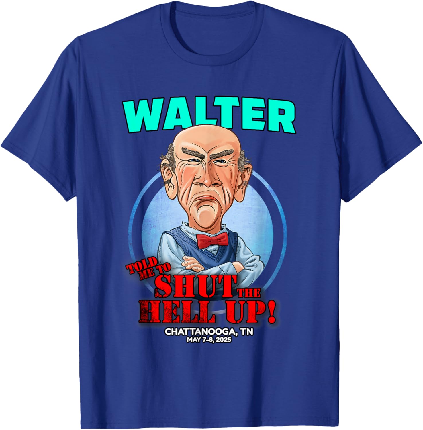 Walter Chattanooga TN 2025 T-Shirt Stylish Graphic Tee for All Ages - 1