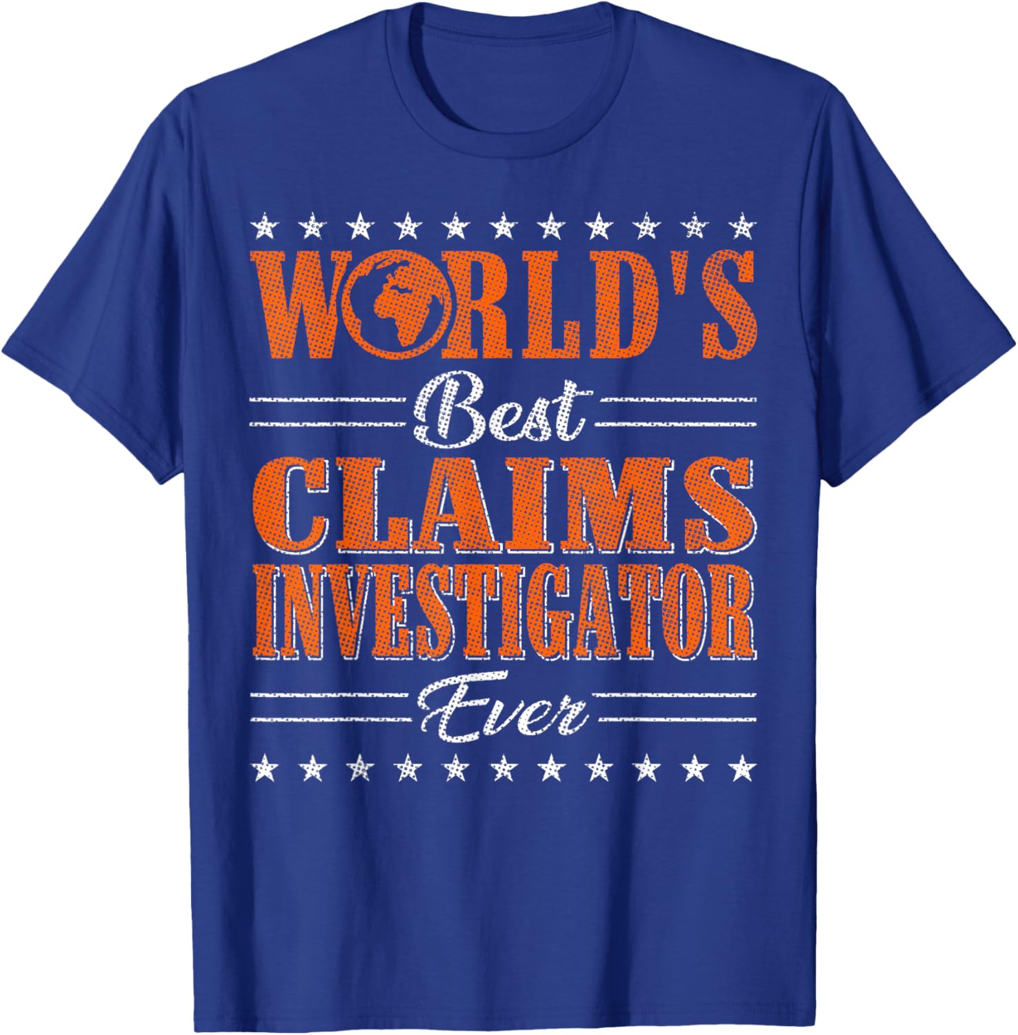 Retro World's Best Claims Investigator T-Shirt for Unique Style and Comfort - 7