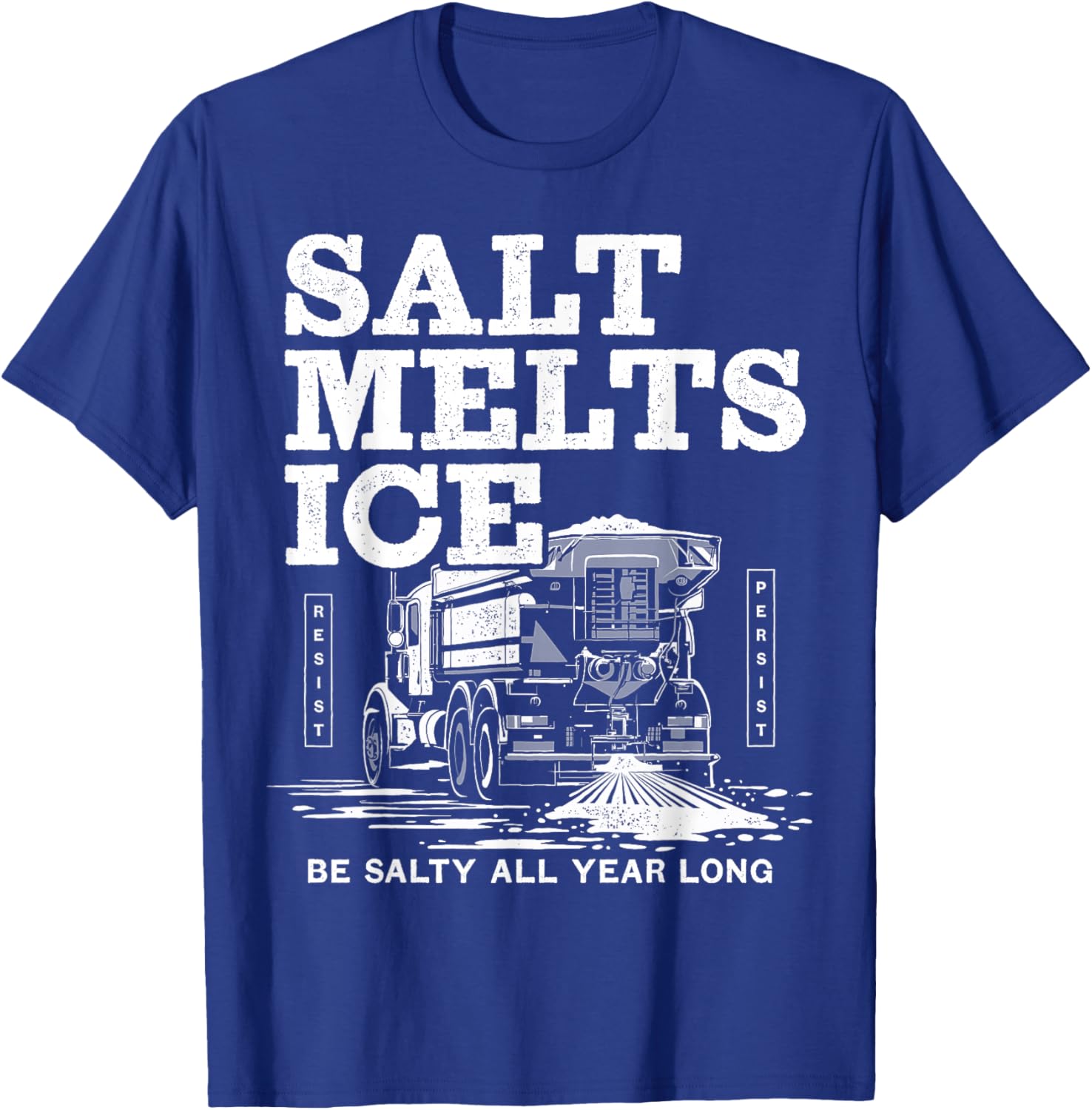 Salt Truck Resist Protest Graphic T-Shirt for Bold Statement Style - 1