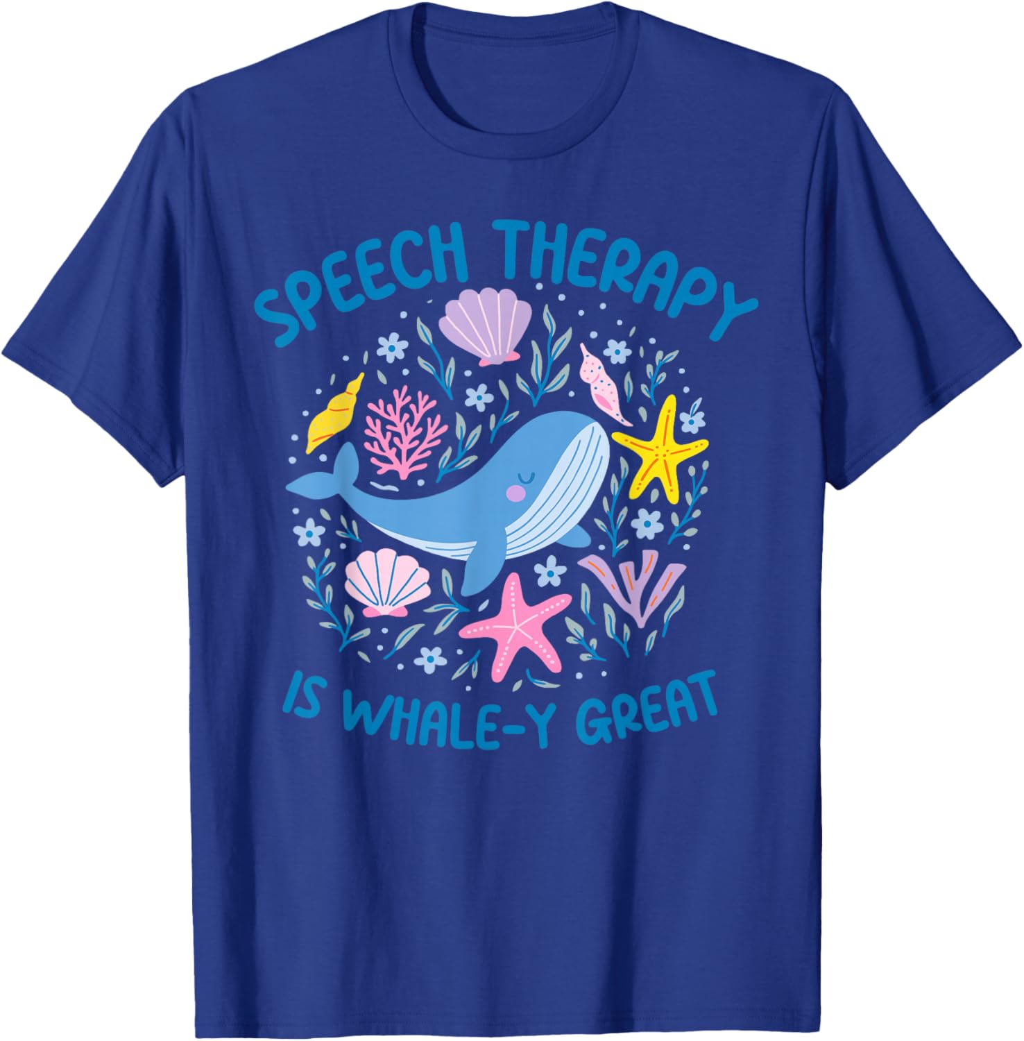 Whale-y Great Speech Therapy SLP T-Shirt for Ocean Animal Lovers - 10