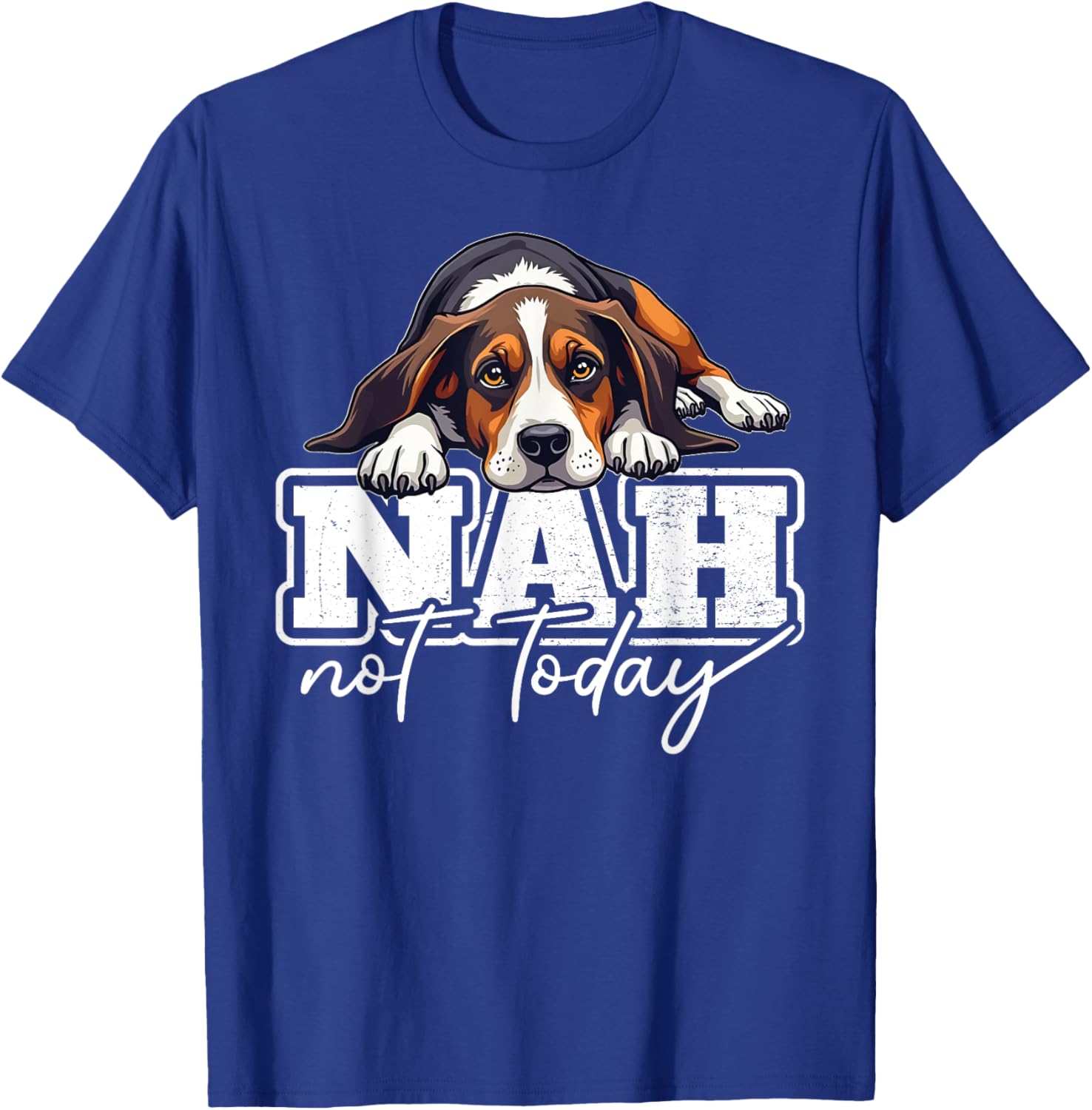 Treeing Walker Coonhound Nah Not Today Funny T-Shirt for Dog Lovers - 5