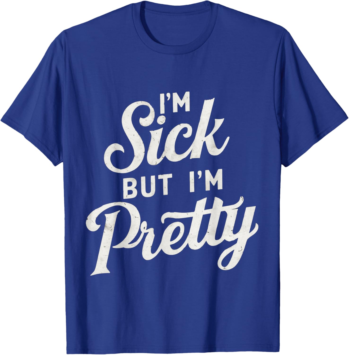 Sick but Stylish I'm Pretty Baby Graphic T-Shirt for Fun Casual Wear - 25