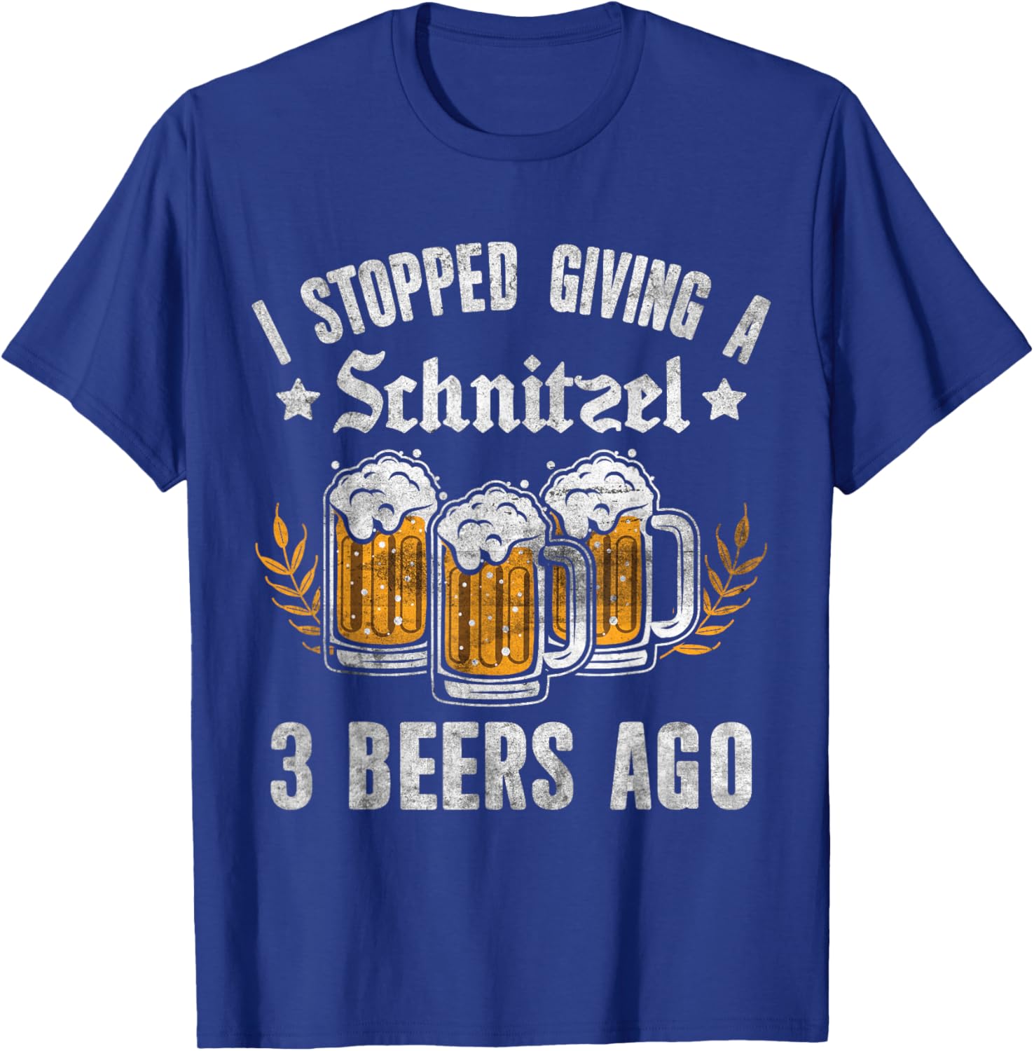 Oktoberfest I Stopped Giving A Schnitzel 3 Beers Ago T-Shirt for Fun Nights - 28