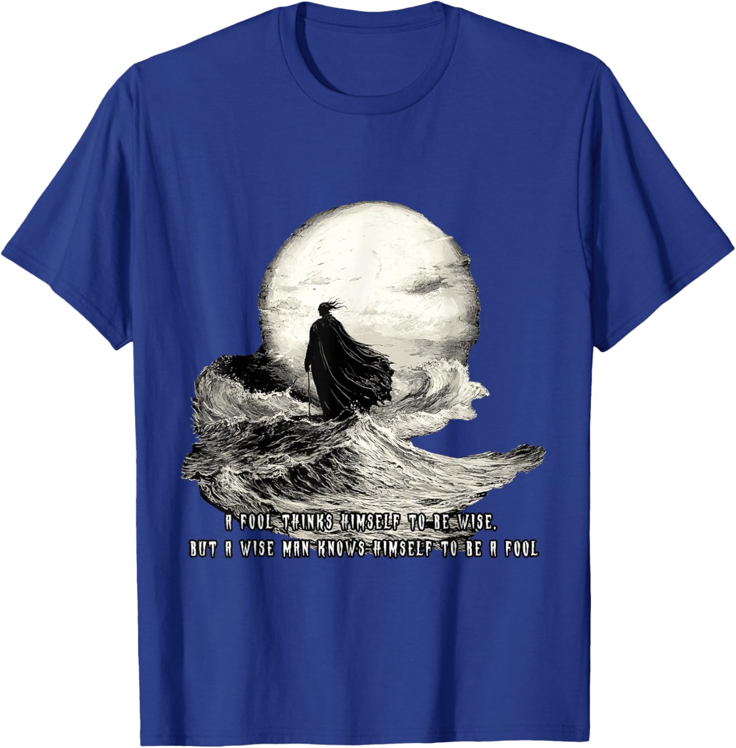 Wise Quotes T-Shirt for Men and Women - Thoughtful Design Clothing - 9