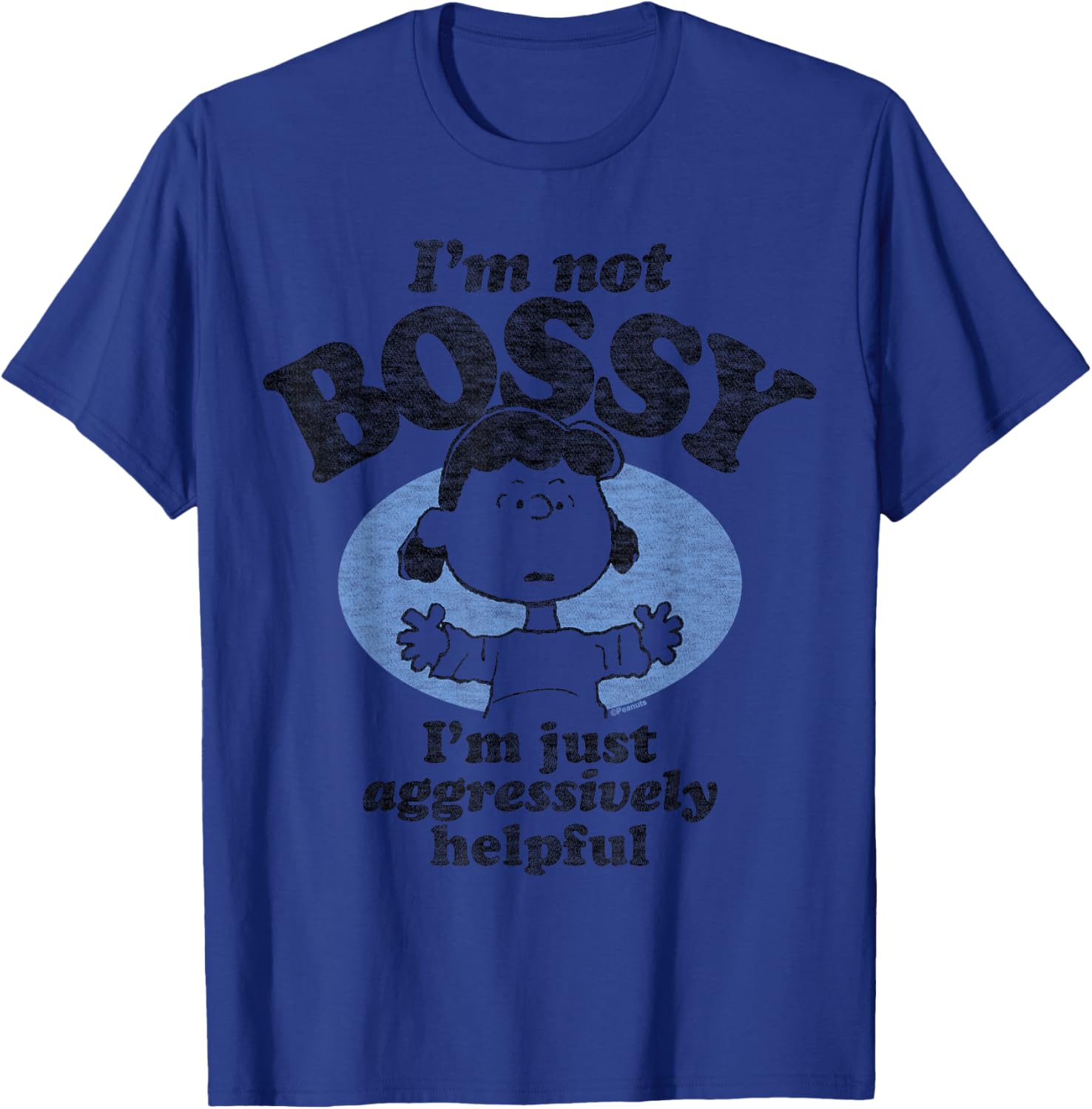 Peanuts I'm Not Bossy Just Aggressively Helpful T-Shirt for Fans - 5