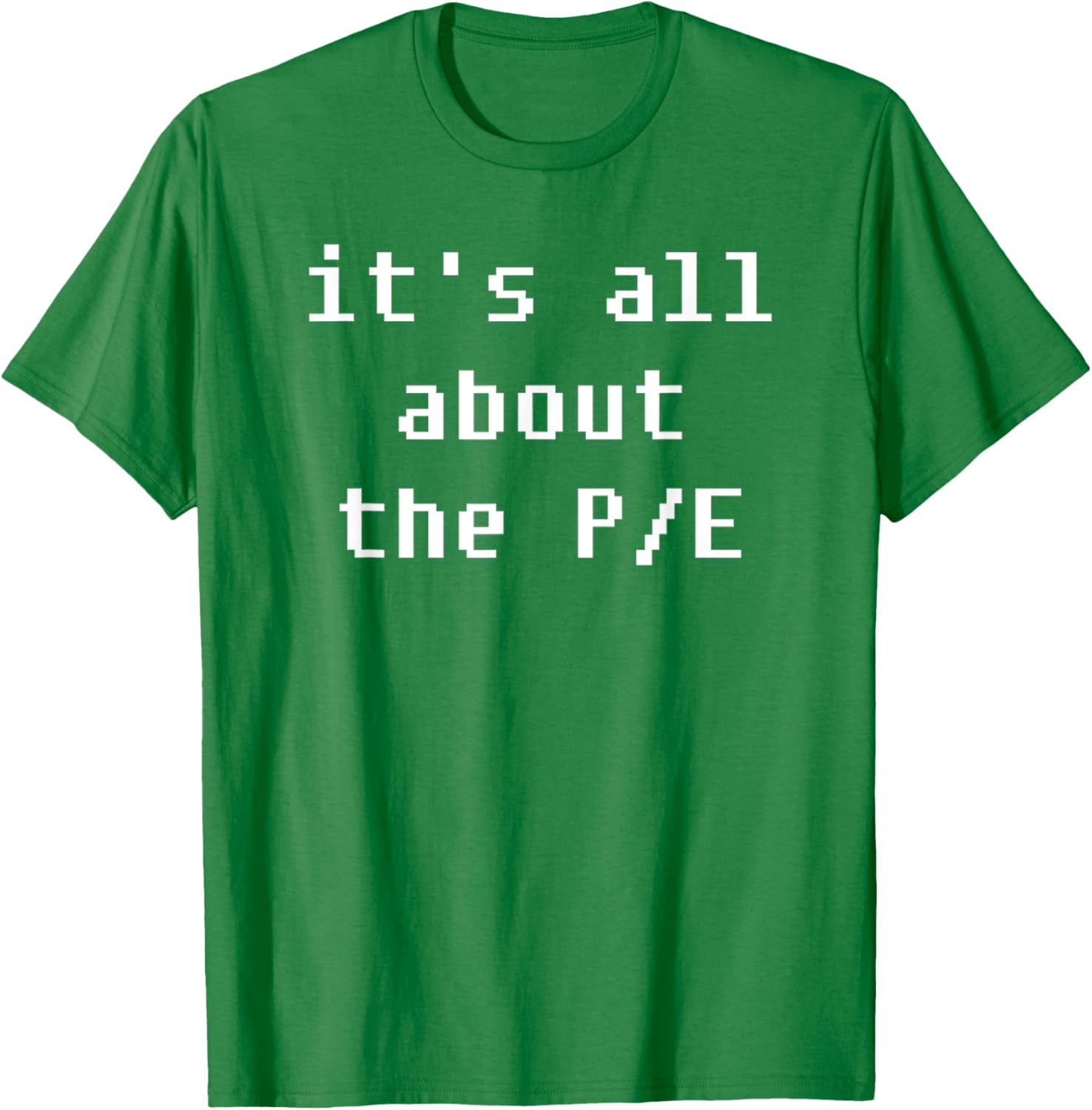 PE Price to Earnings Stock Valuation T-Shirt for Finance Enthusiasts - 12
