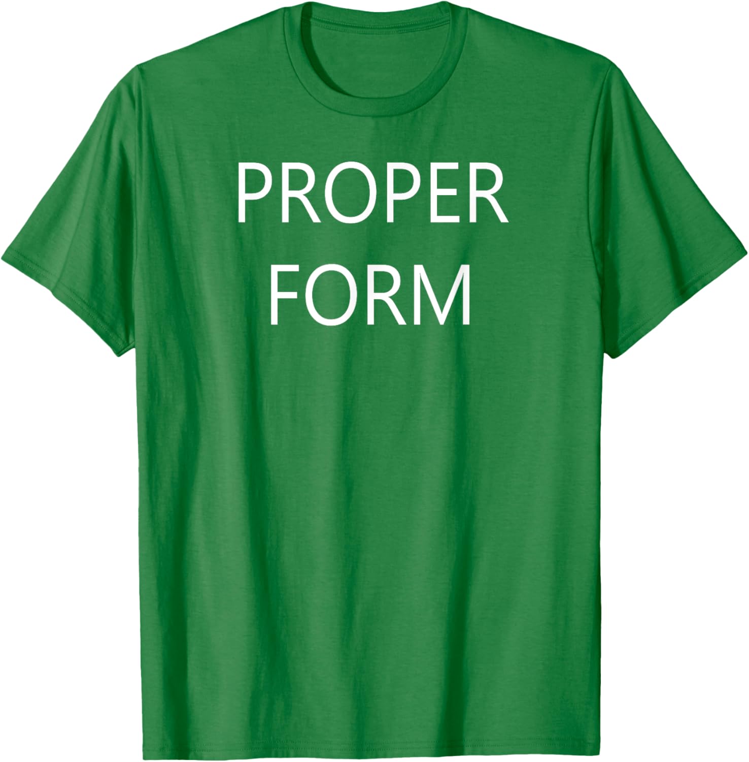 Proper Form T-Shirt for Comfort and Style in Clothing and Footwear - 1