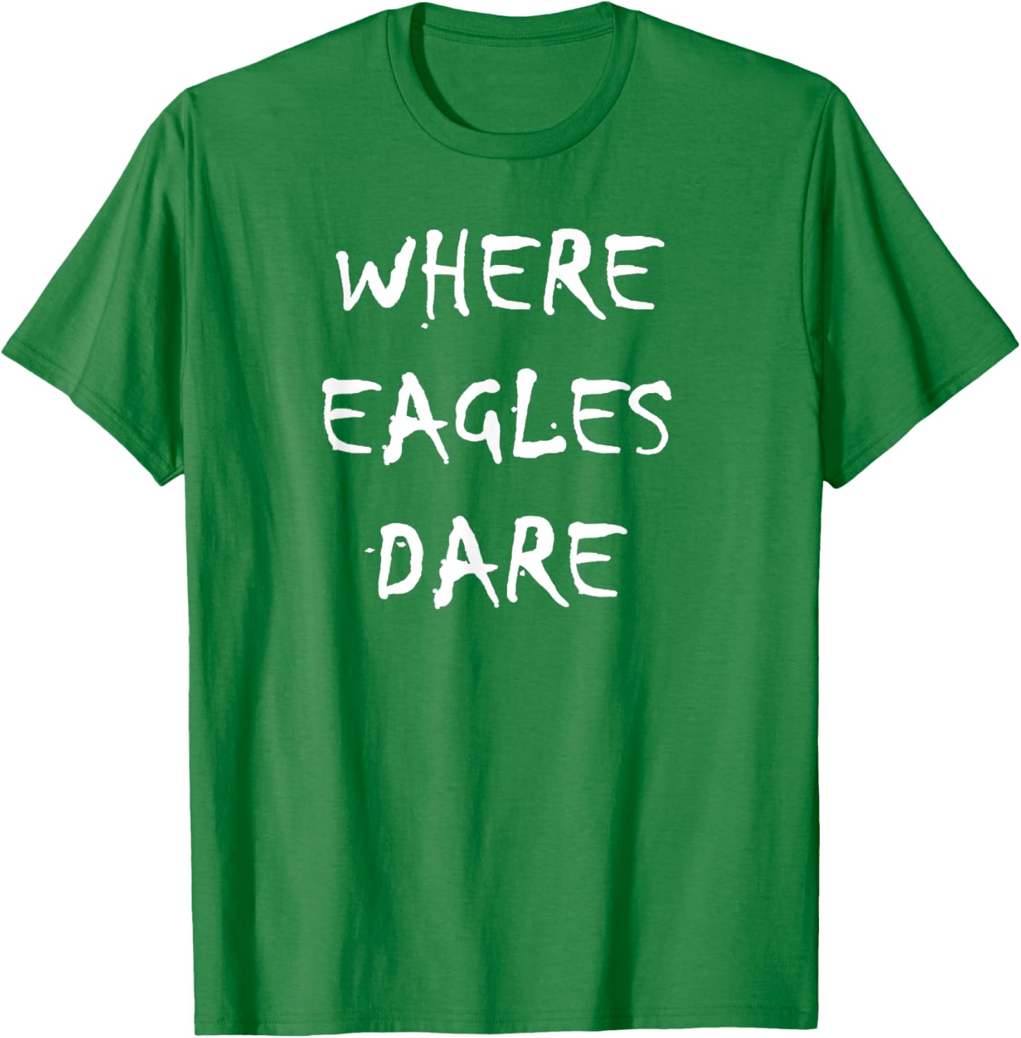 Where Eagles Dare T-Shirt - Stylish Graphic Tee for Casual Wear - 24