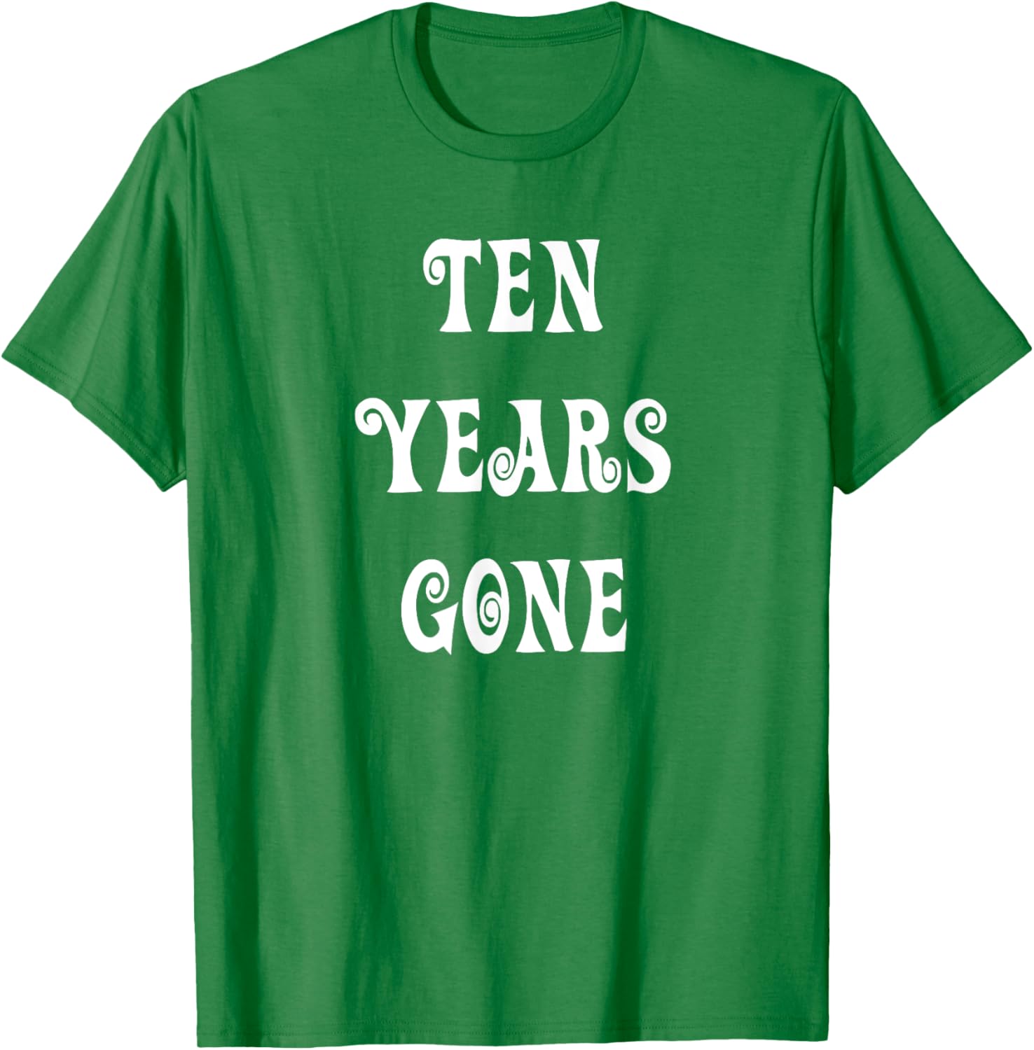 Stylish Ten Years Gone T-Shirt for Trendy Fashion Lovers - 2