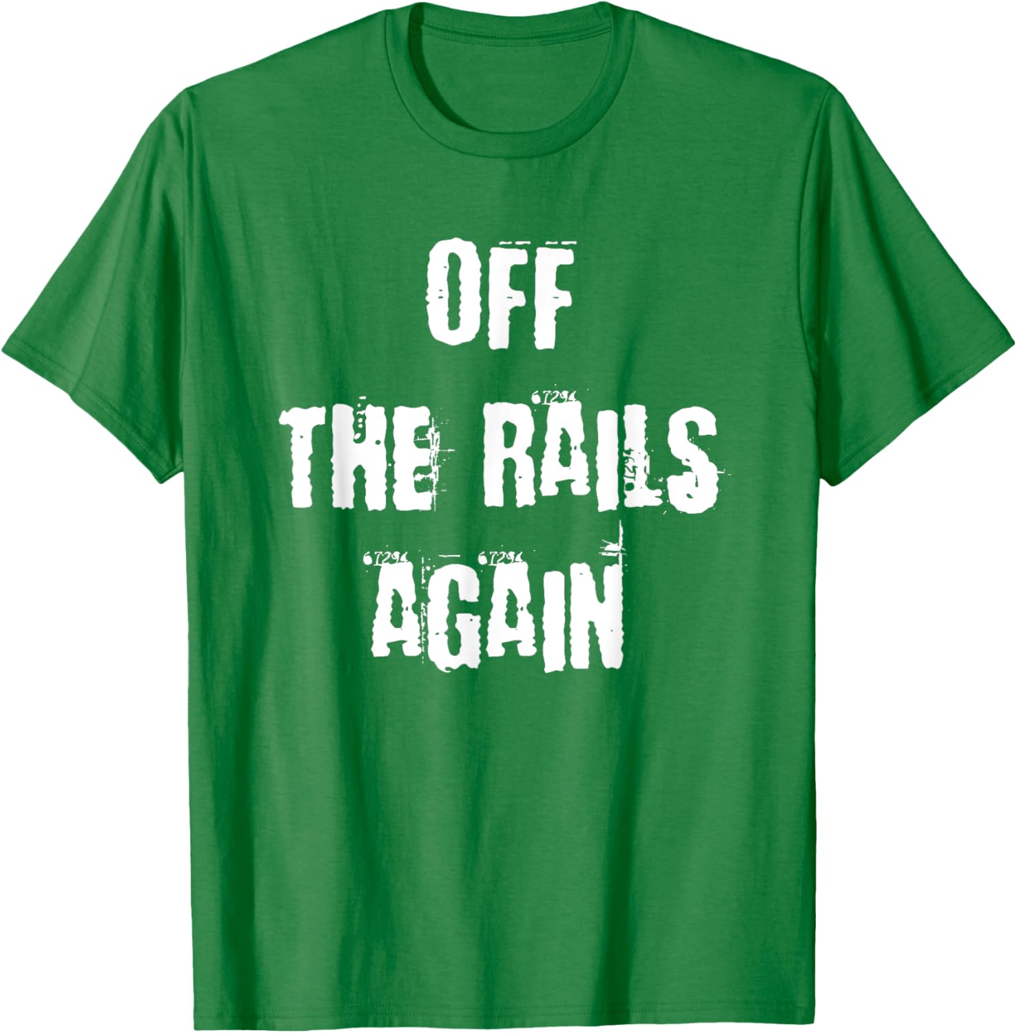 Off The Rails Again T-Shirt for Trendy Casual Style and Comfort - 11