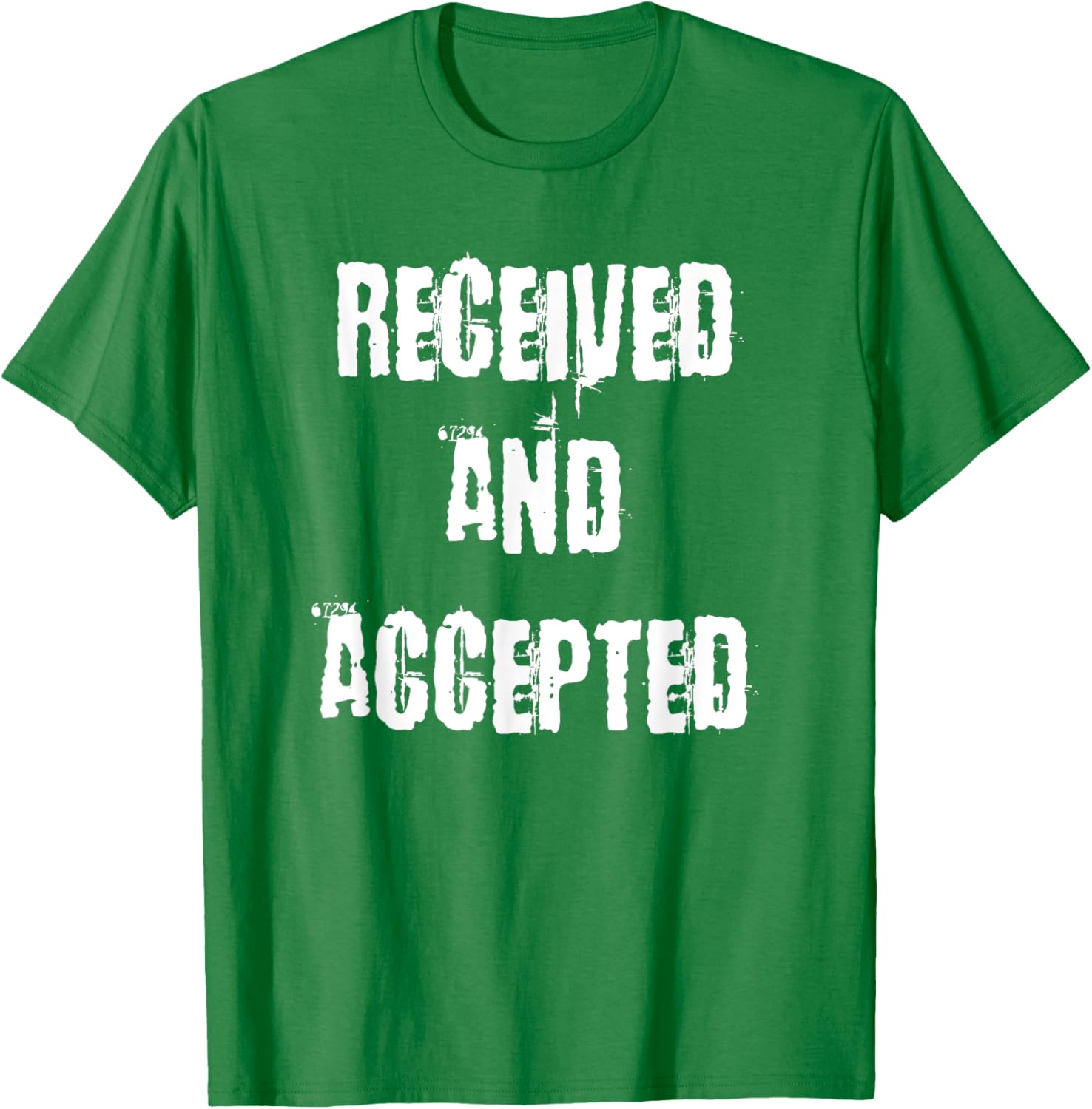 Unique Received and Accepted T-Shirt for Trendy Casual Style - 28