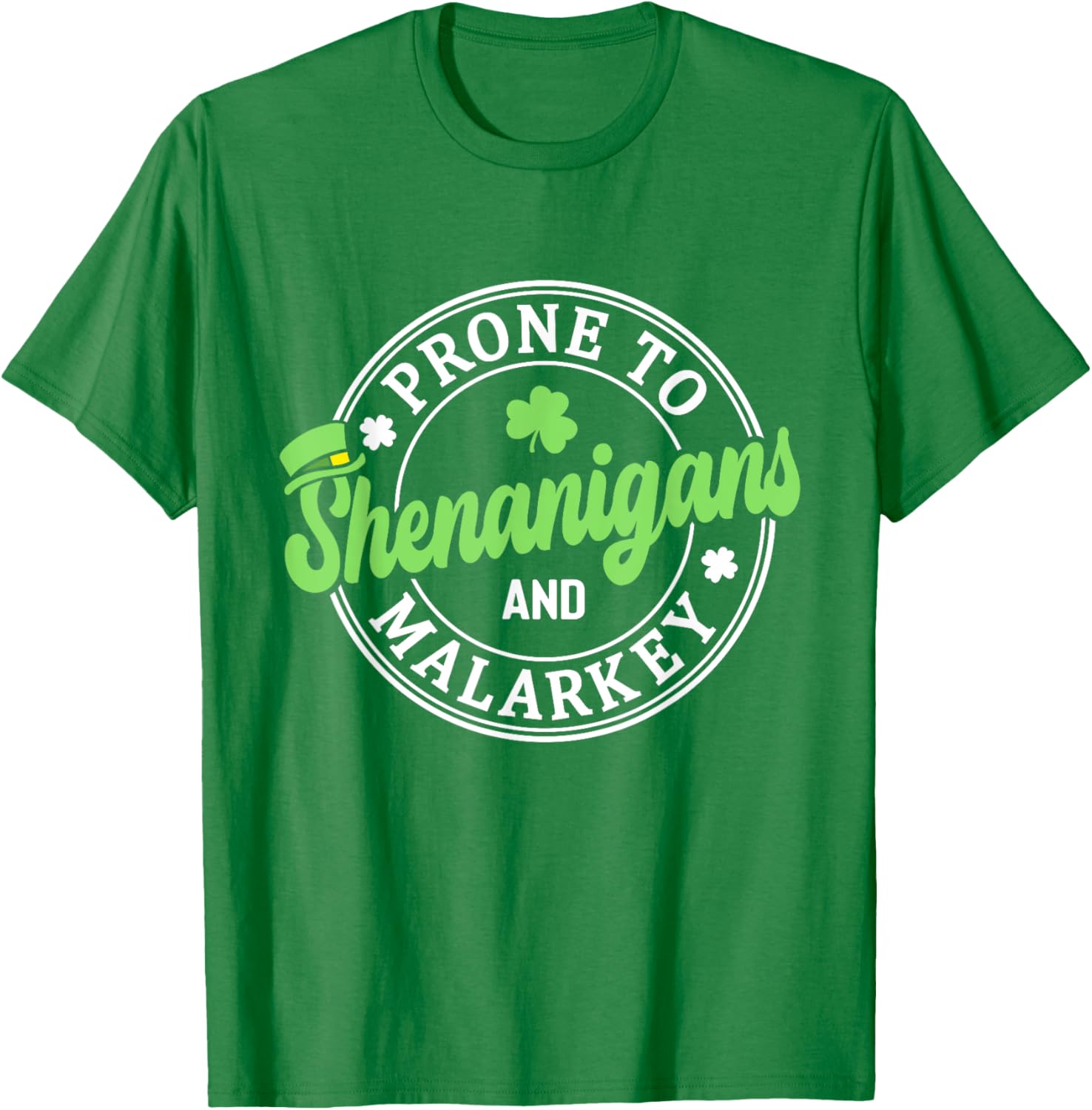 Prone to Shenanigans & Malarkey Shamrock St Patrick's Day T-Shirt - 5
