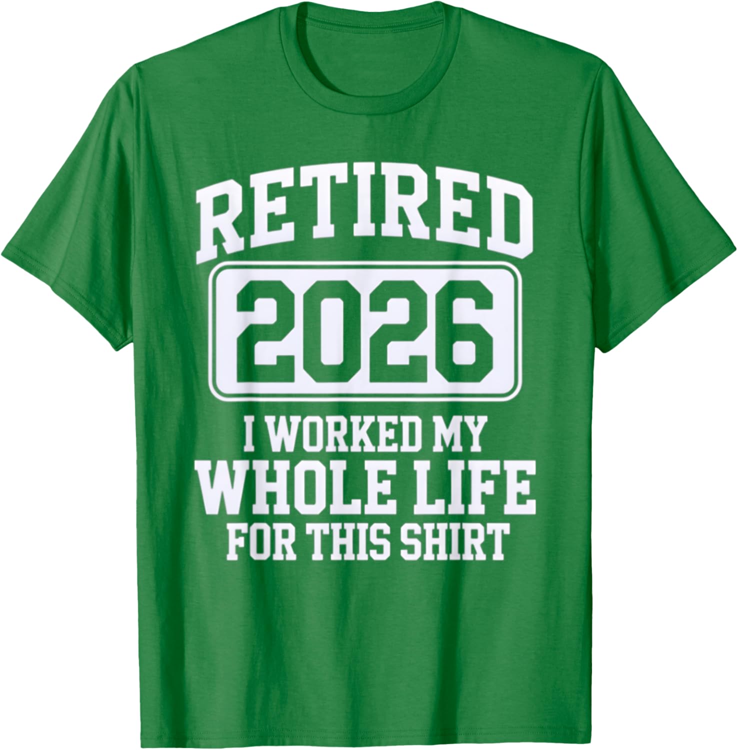 Retired 2026 T-Shirt for Proud Retirees - Celebrate Your New Chapter - 5