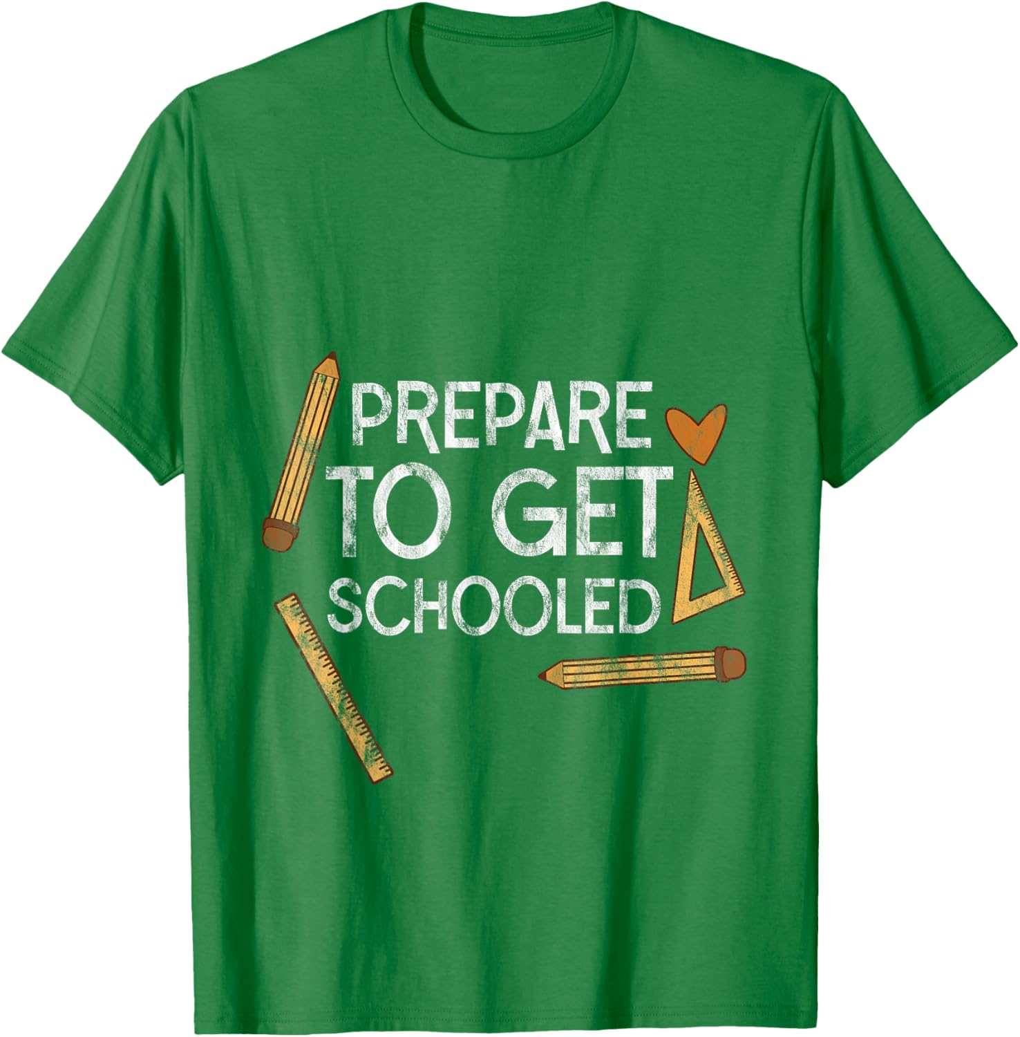 Prepare To Get Schooled T-Shirt for Students and Teachers - 17