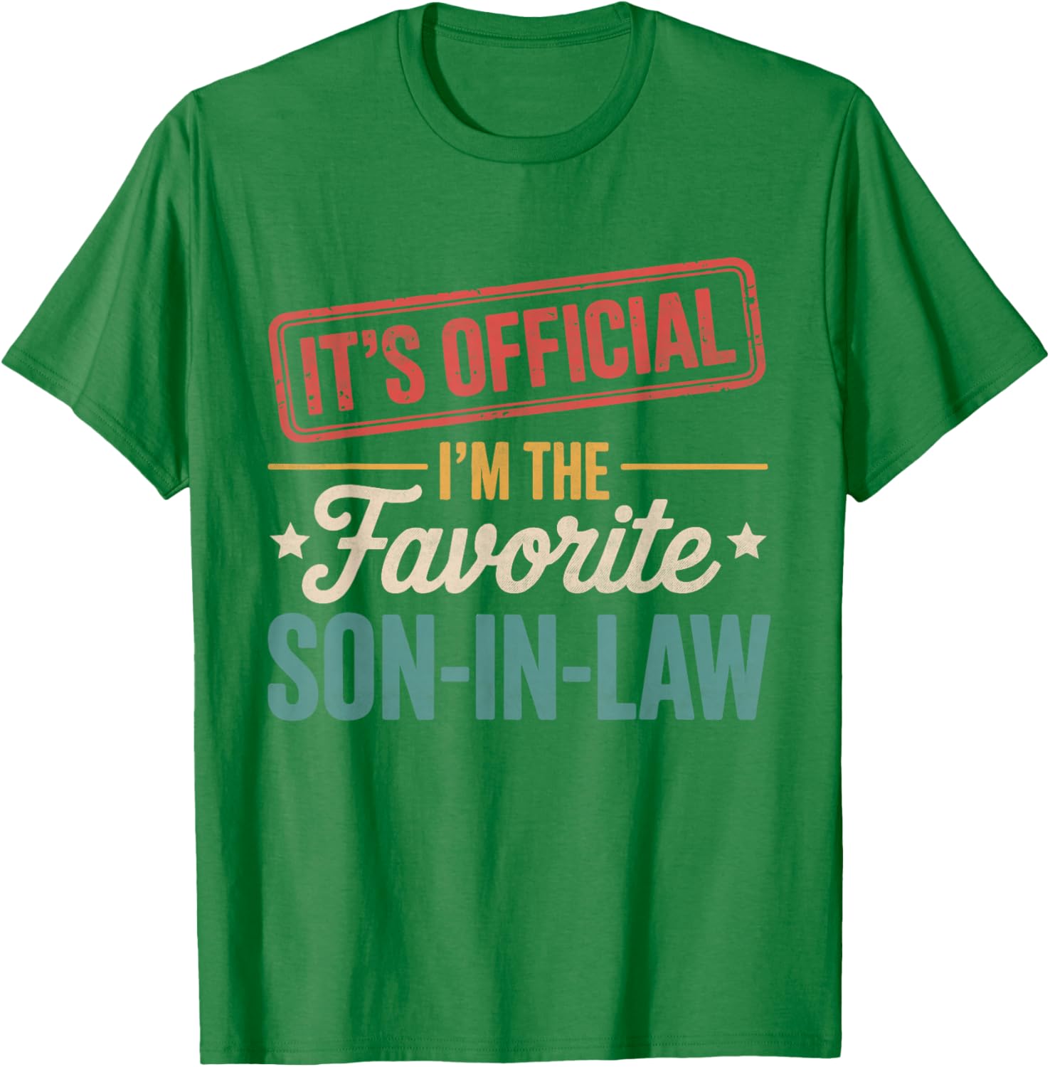 Official Favorite Son-in-Law Men's Father's Day T-Shirt Gift - 21