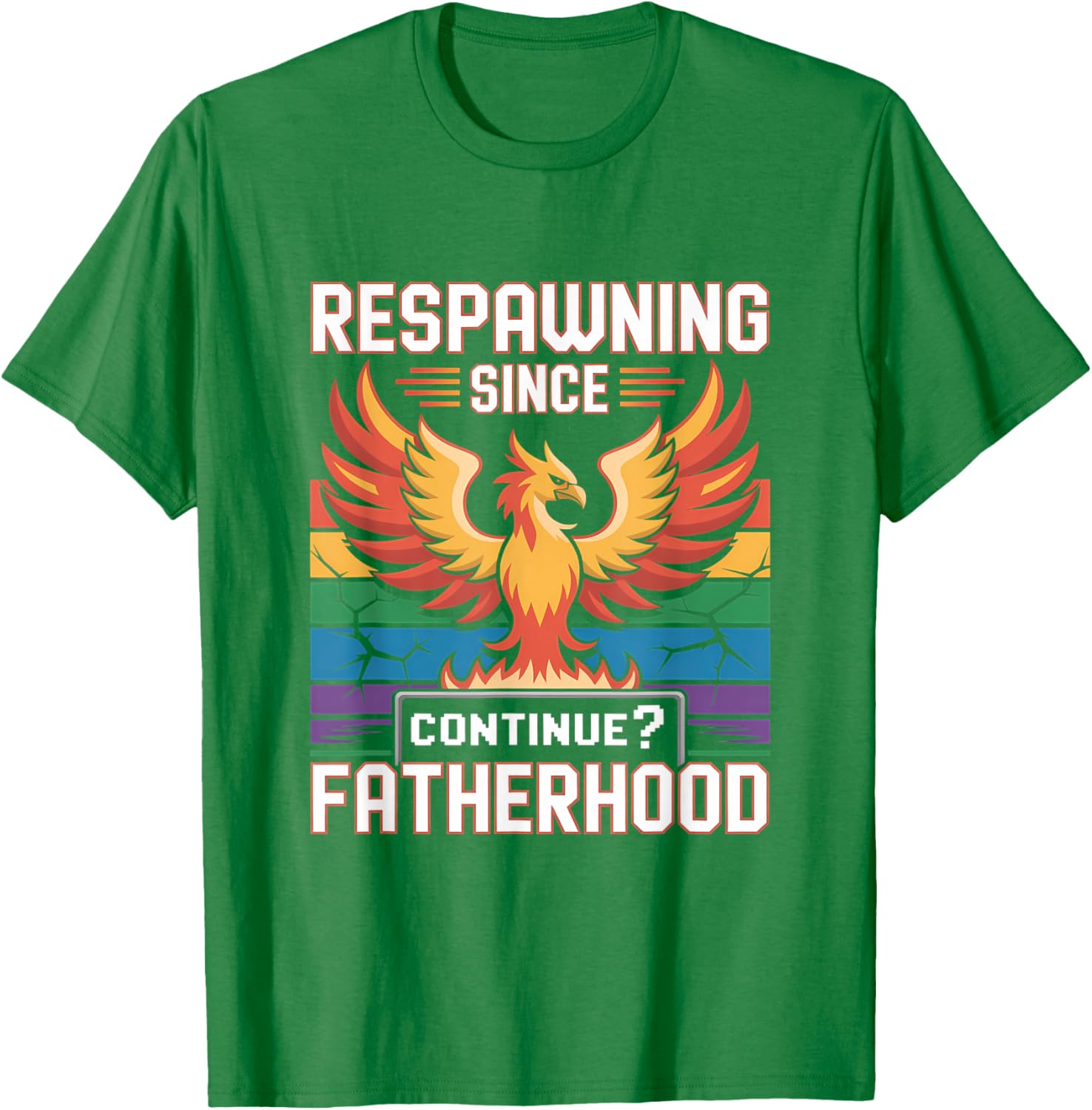 Respawning Since Fatherhood - Phoenix Dad Life T-Shirt for Dads - 10
