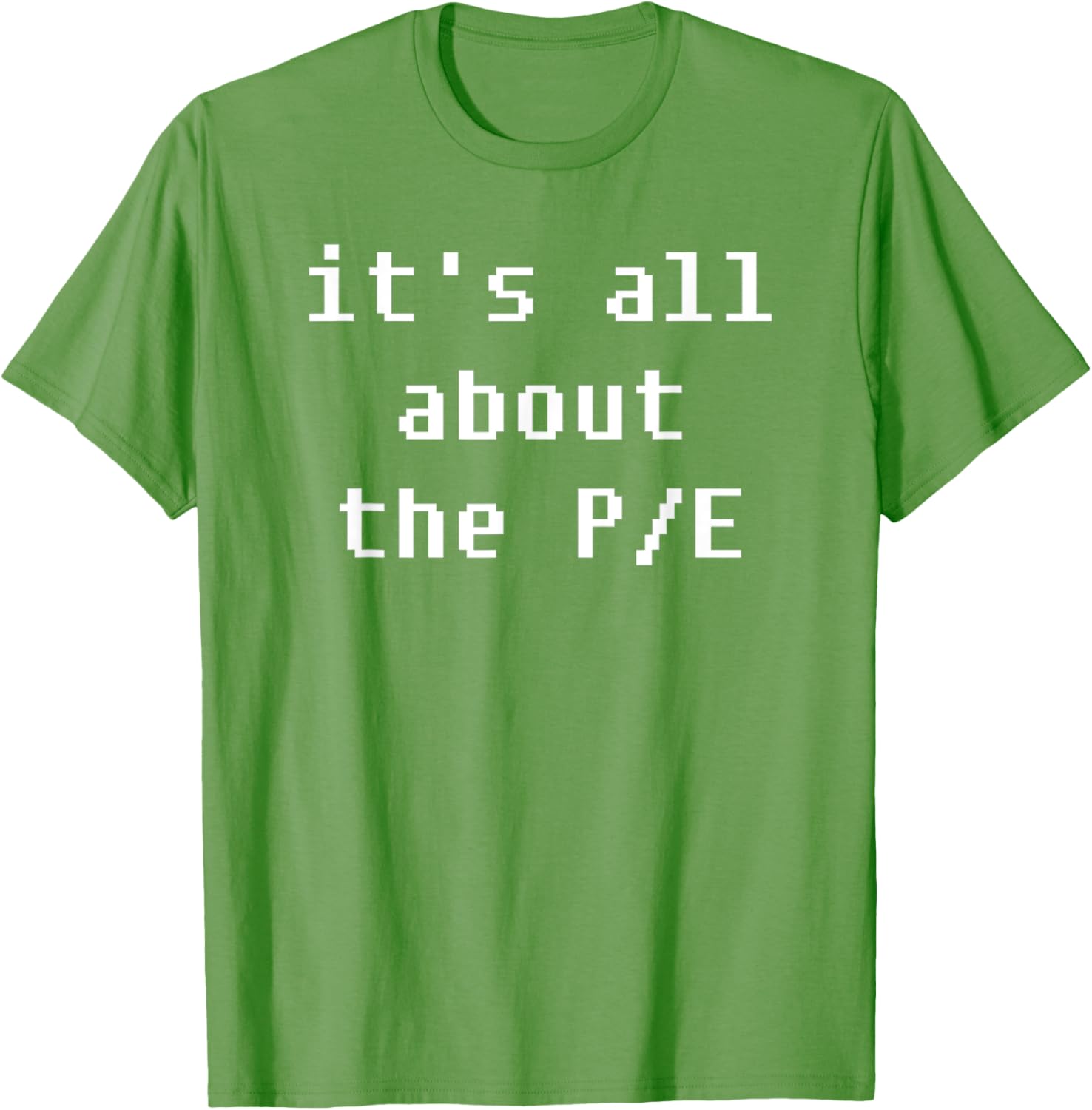 PE Price to Earnings Stock Valuation T-Shirt for Finance Enthusiasts - 27