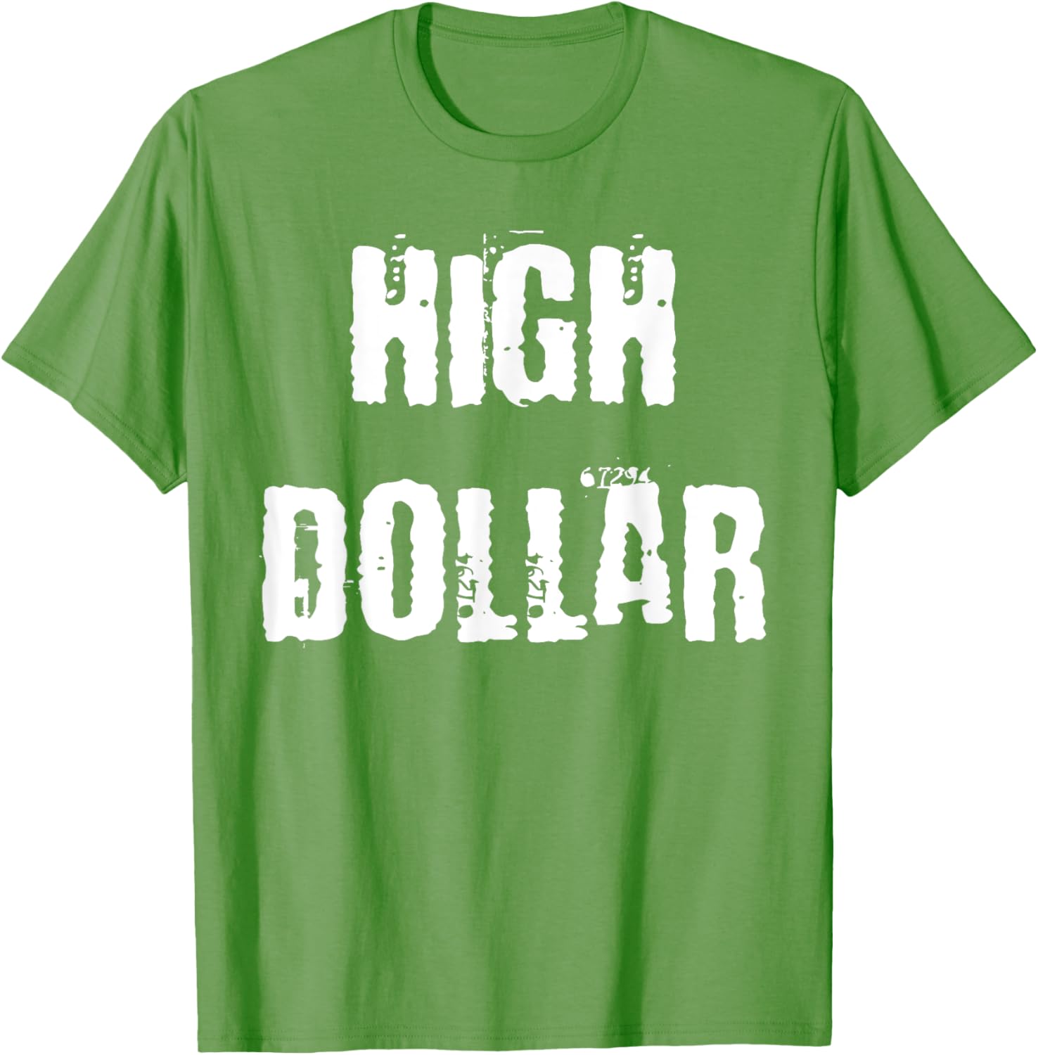 Stylish High Dollar T-Shirt for Trendy Fashion Lovers - Comfortable and Chic - 26