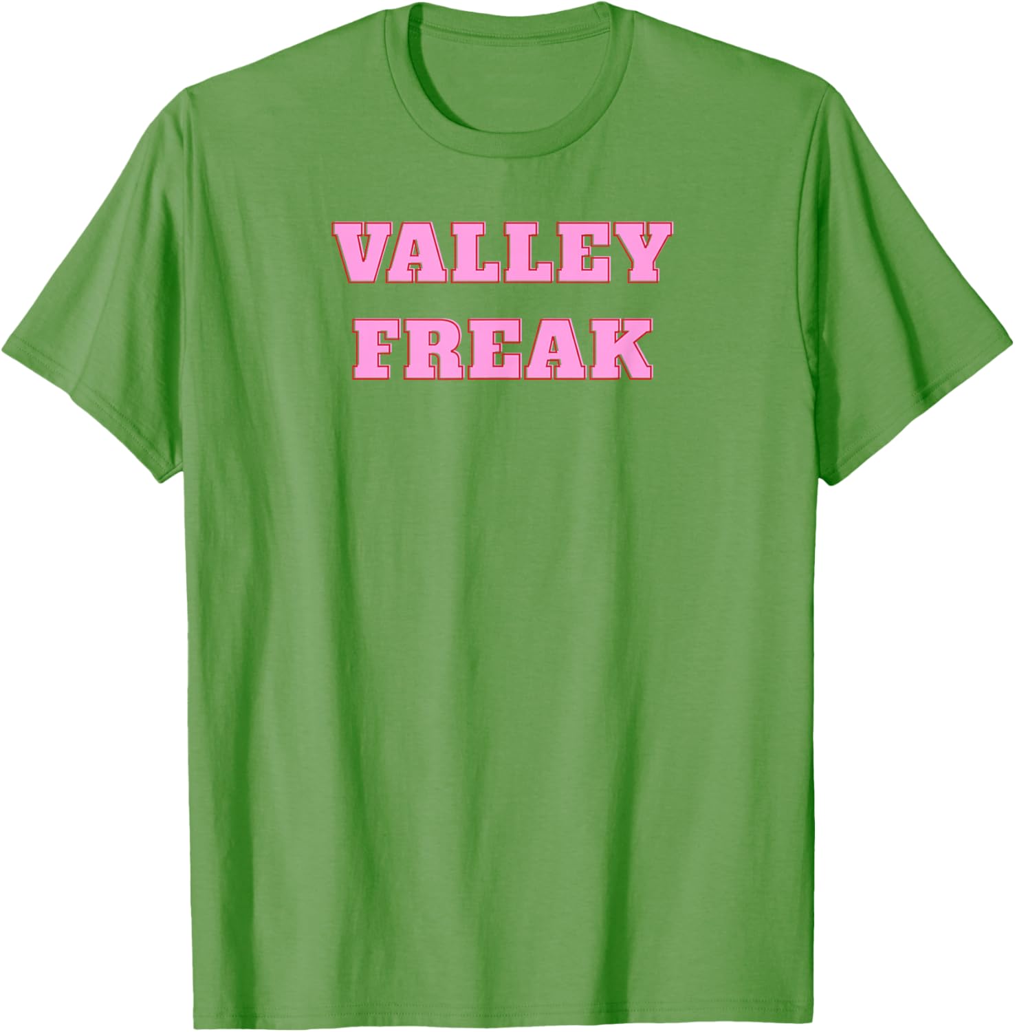 Valley Freak Cute Pink T-Shirt Perfect Gift for Girlfriend or Wife - 17