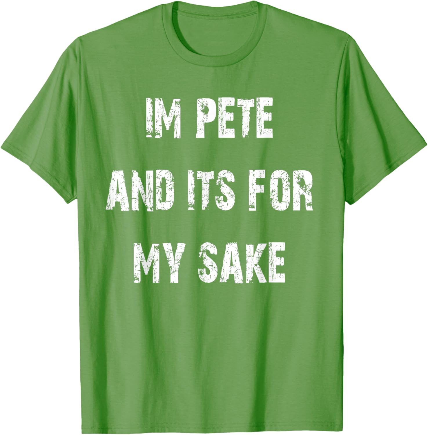 Pete's Sake Funny T-Shirt for Humor Lovers - Stylish Casual Wear - 5
