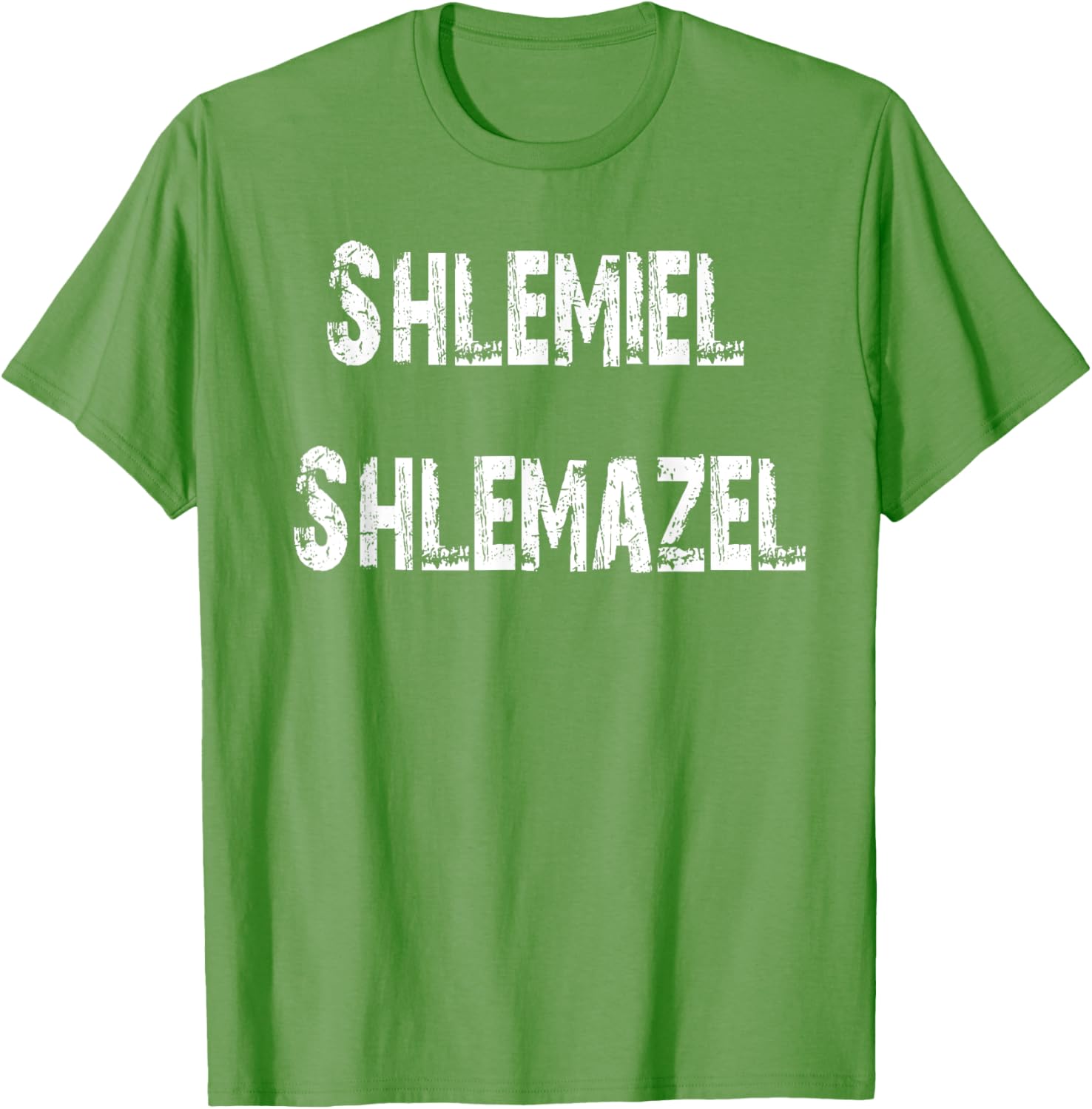 Shlemiel Shlemazel T-Shirt Fun Apparel for Friends and Family - 20