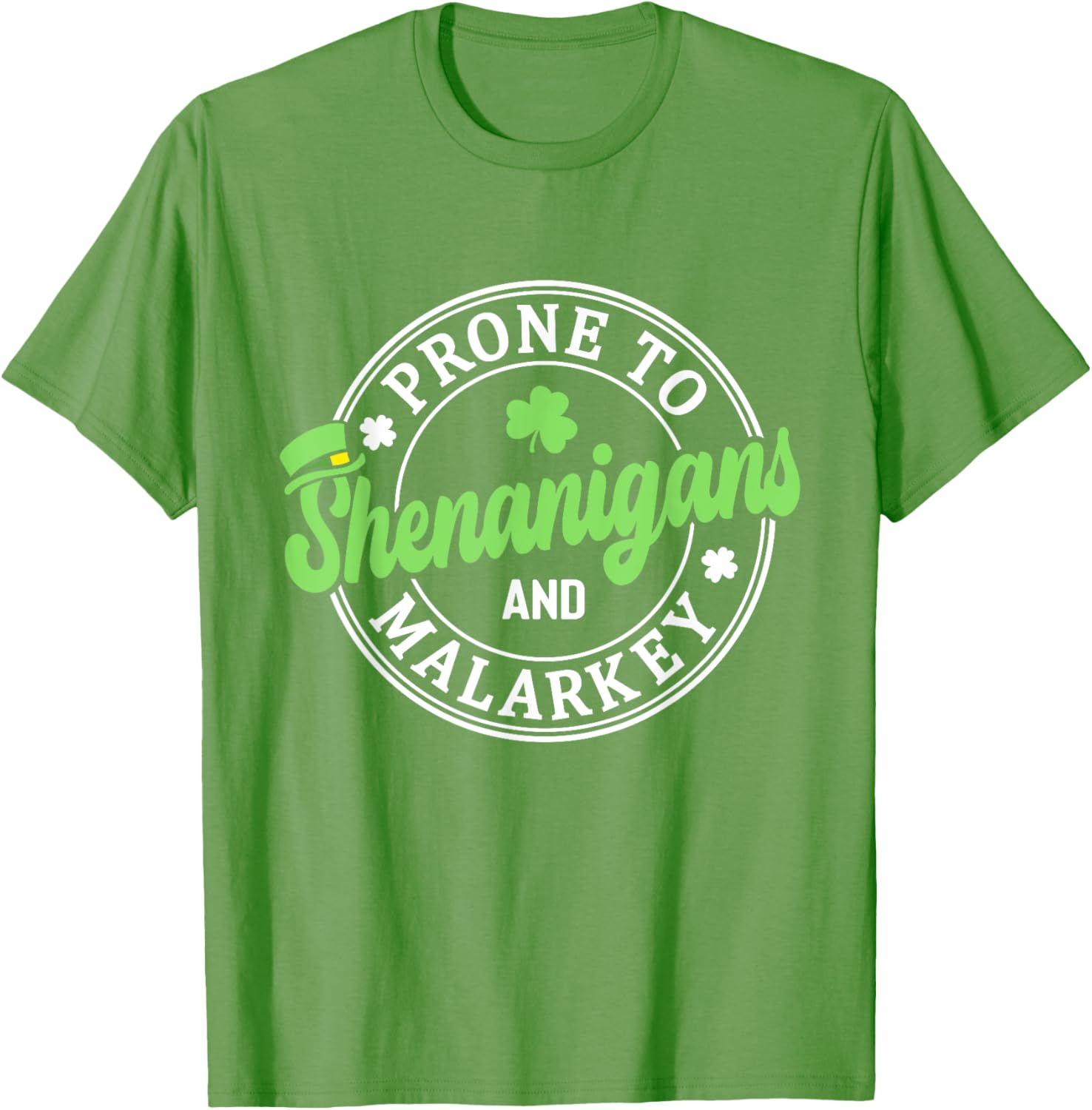 Prone to Shenanigans & Malarkey Shamrock St Patrick's Day T-Shirt - 18