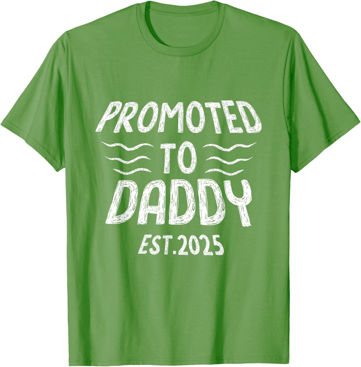 Promoted To Daddy Est 2025 Funny New Dad T-Shirt Gift for Fathers - 6