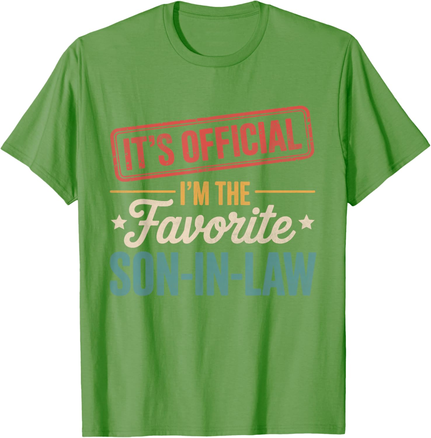 Official Favorite Son-in-Law Men's Father's Day T-Shirt Gift - 25