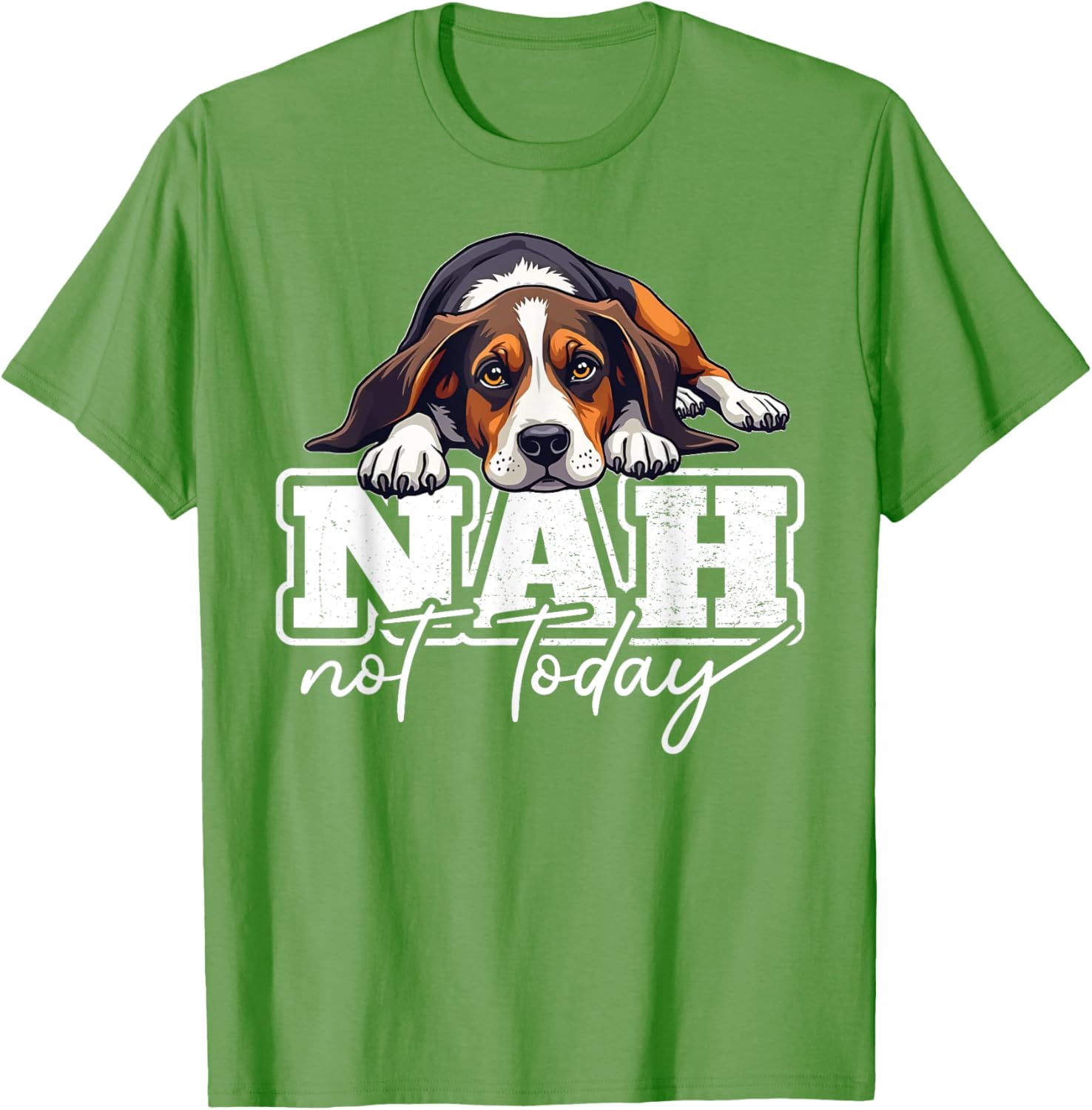 Treeing Walker Coonhound Nah Not Today Funny T-Shirt for Dog Lovers - 10
