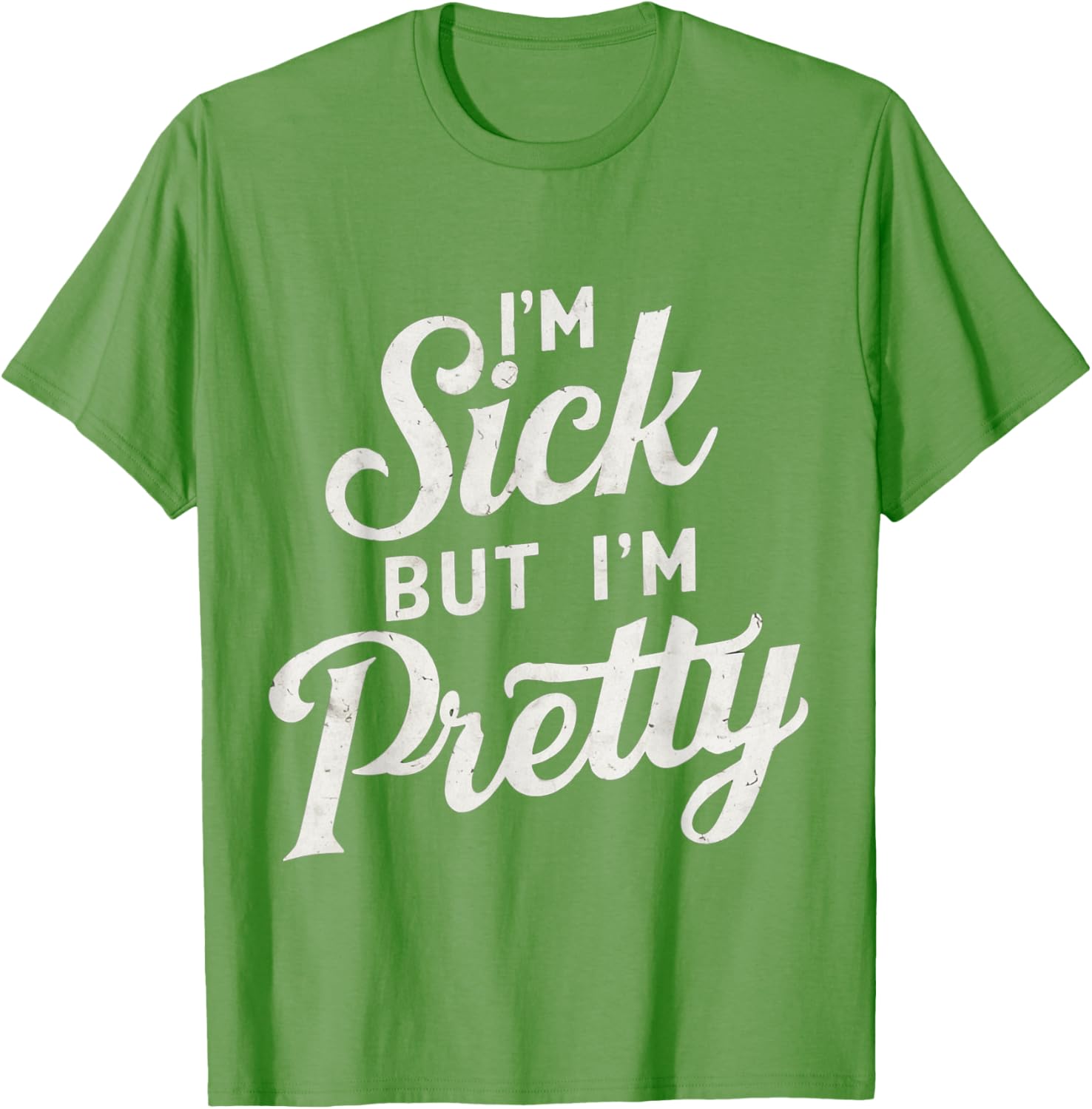 Sick but Stylish I'm Pretty Baby Graphic T-Shirt for Fun Casual Wear - 2