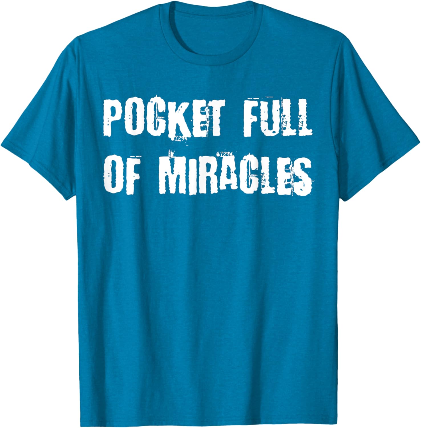Pocket Full of Miracles T-Shirt for a Fun and Stylish Look - 23
