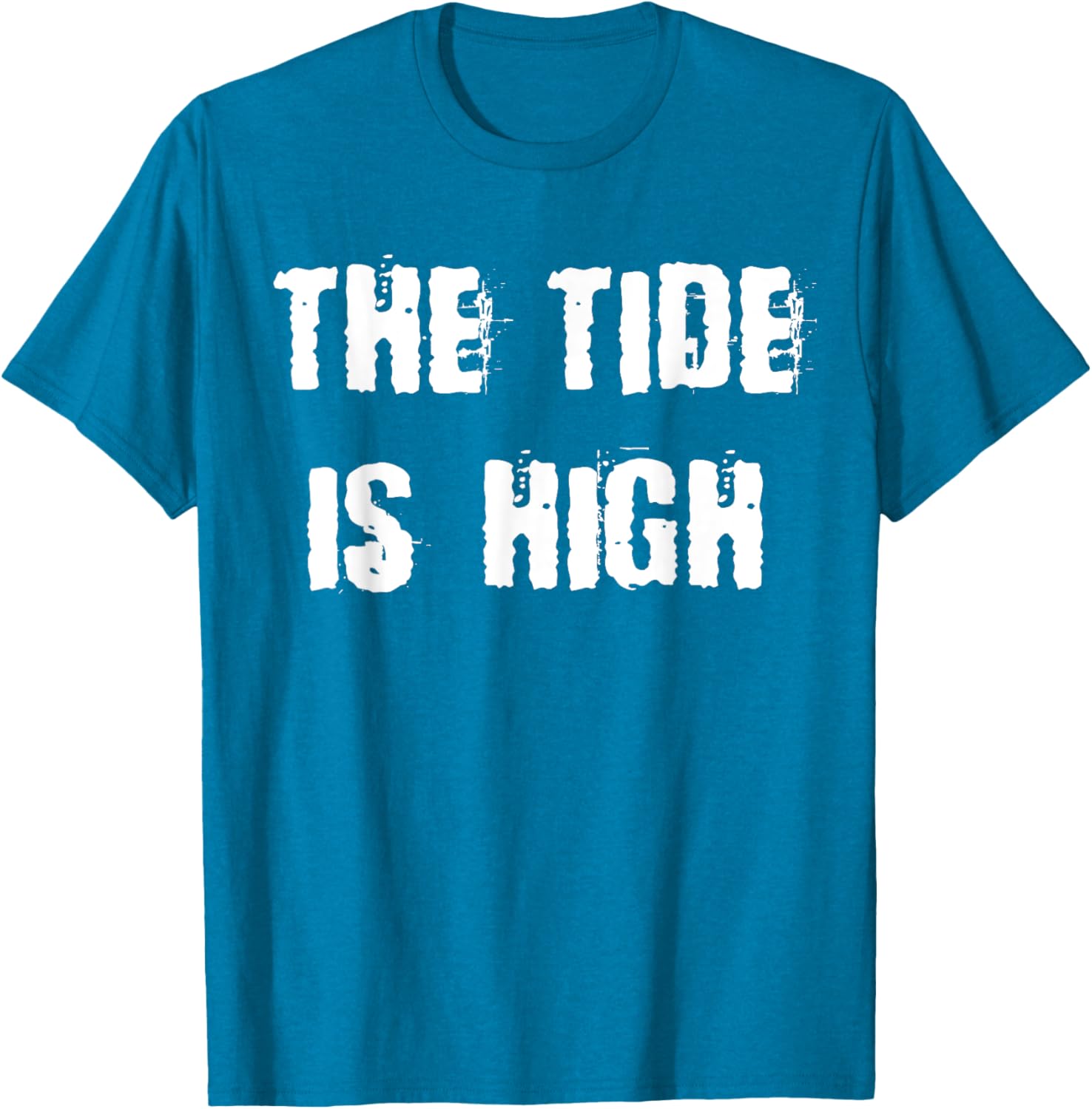 The Tide is High T-Shirt - Stylish Beach Inspired Apparel for Everyone - 15