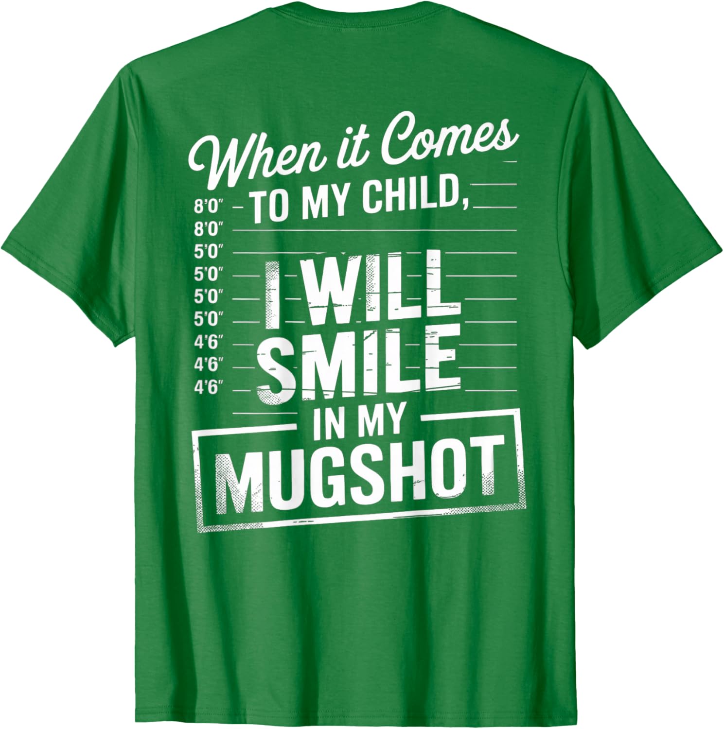 Smile in My Mugshot T-Shirt for Moms - Unique Funny Parenting Apparel - 12