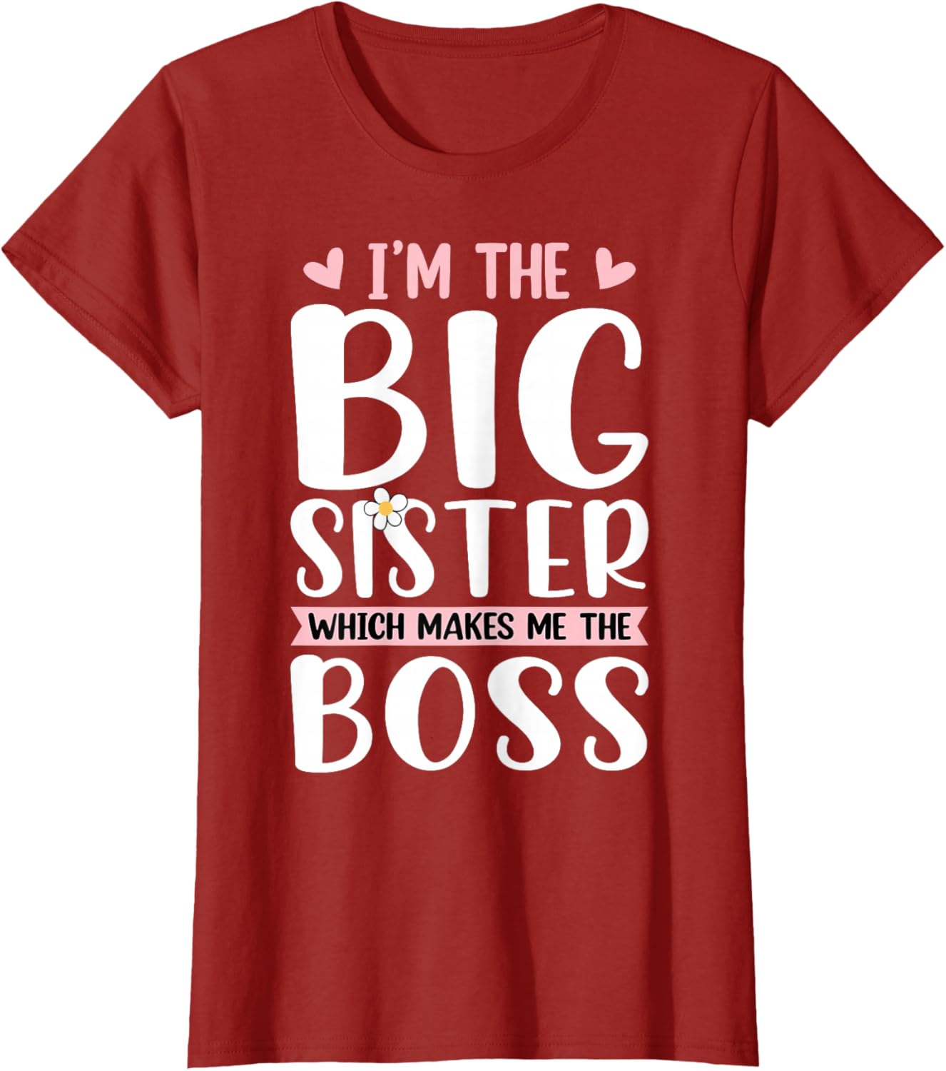 Proud Big Sister T-Shirt I'm The Boss Fun Gift for Siblings - 3