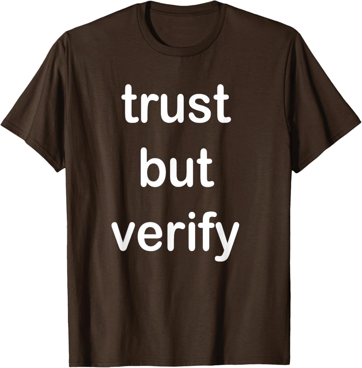 Trust But Verify T-Shirt for Casual Style in Clothing and Footwear - 6