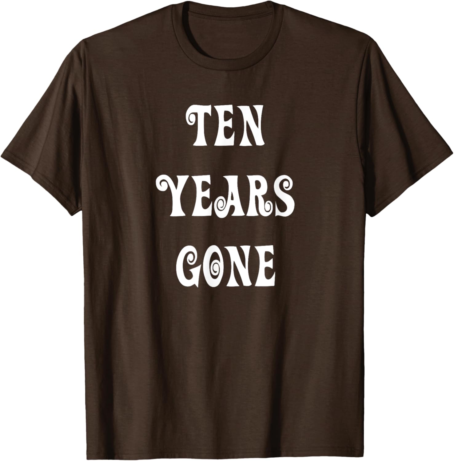 Stylish Ten Years Gone T-Shirt for Trendy Fashion Lovers - 4