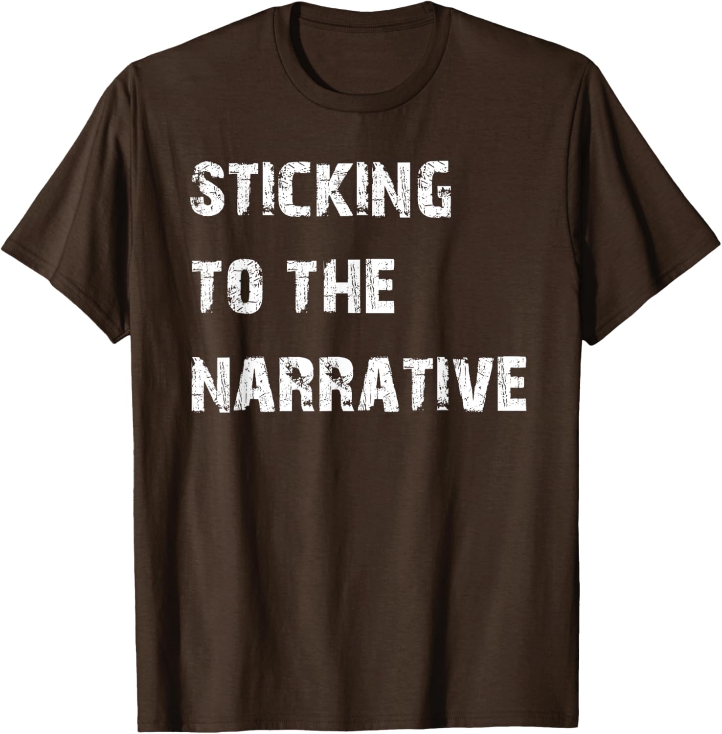 Sticking to the Narrative T-Shirt for Unique Style and Comfort - 24