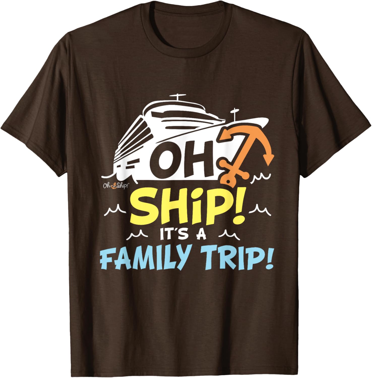 Oh Ship It's a Family Trip Matching Family Cruise T-Shirt for Fun Adventures - 9