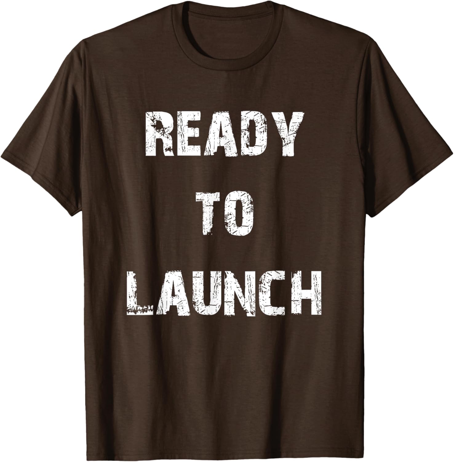 Ready to Launch T-Shirt for Stylish Comfort - Perfect for Everyday Wear - 6
